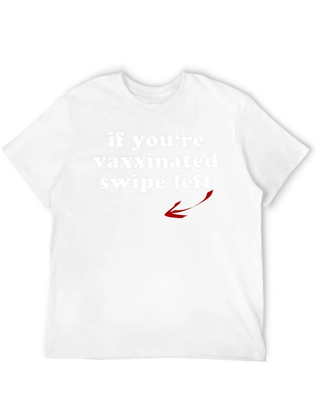 Anti-Vaxx Humor Tee - Swipe Left Statement T-Shirt