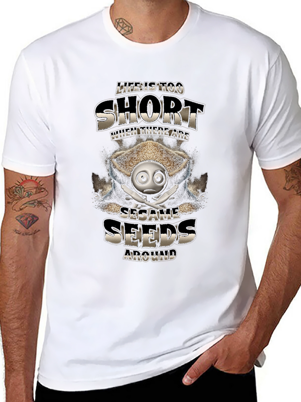 Life is Too Short Sesame Seeds Funny T-Shirt