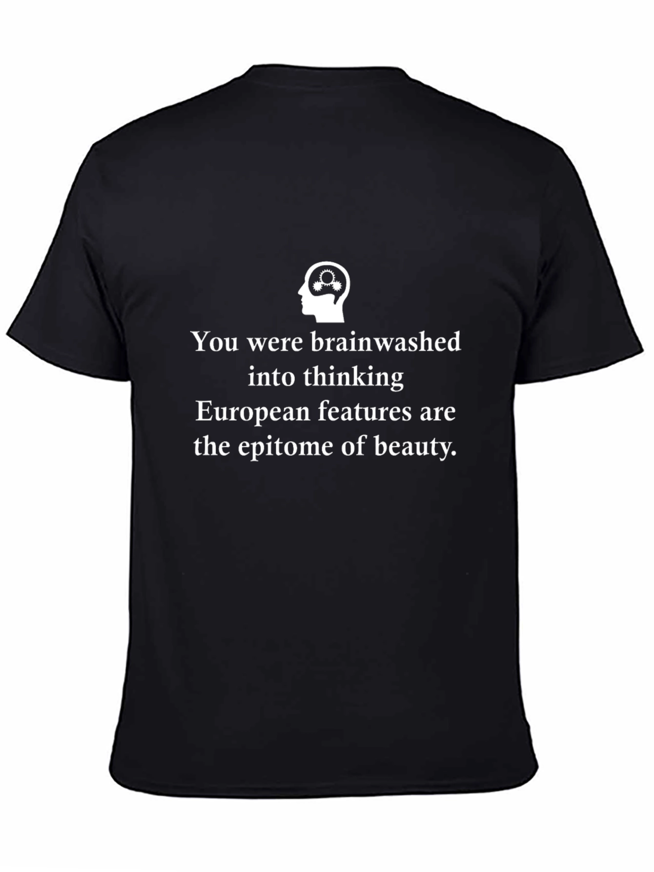 Brainwashed Tee: Challenge Beauty Standards