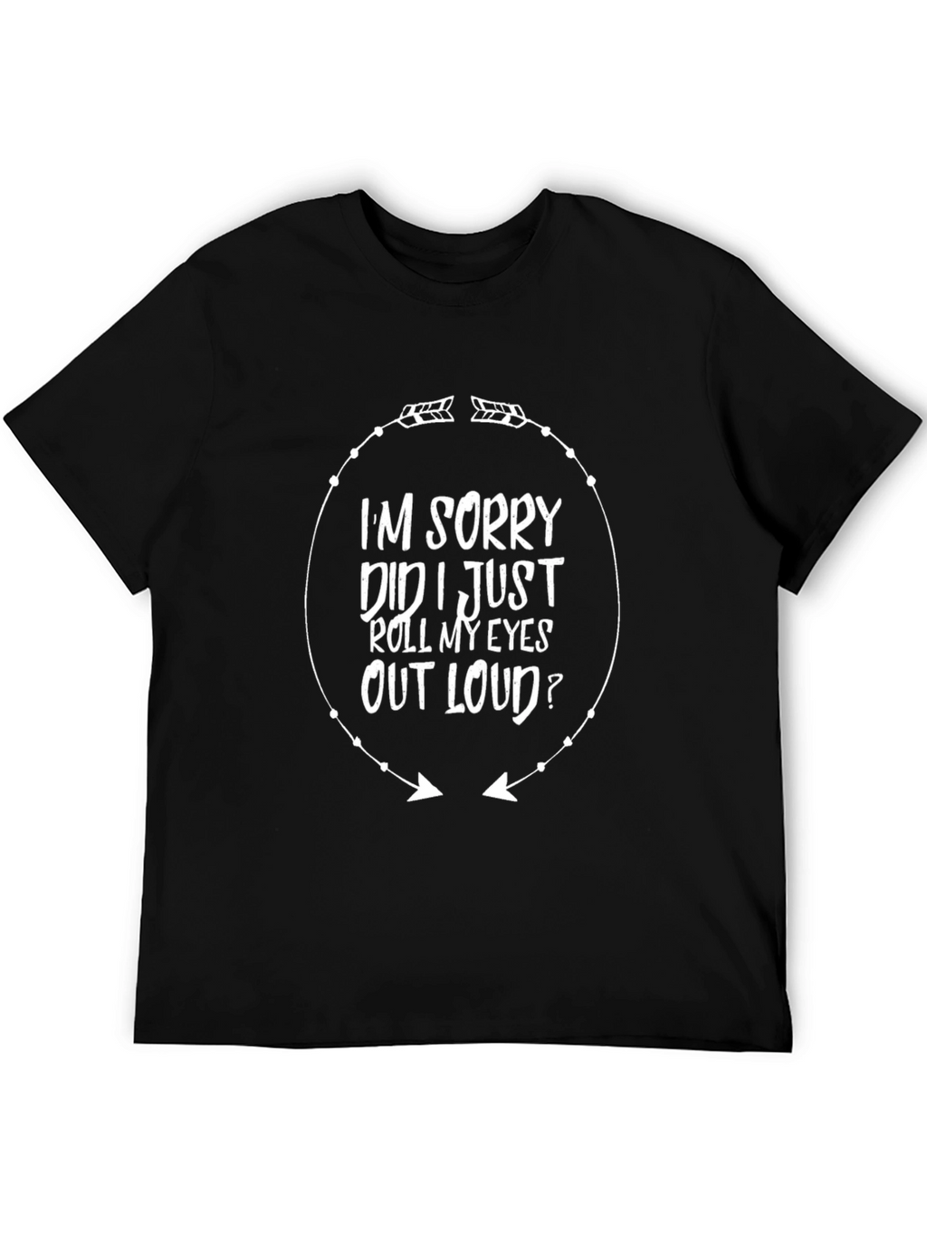 Sarcastic Roll Eyes T-Shirt - Funny Graphic Tee