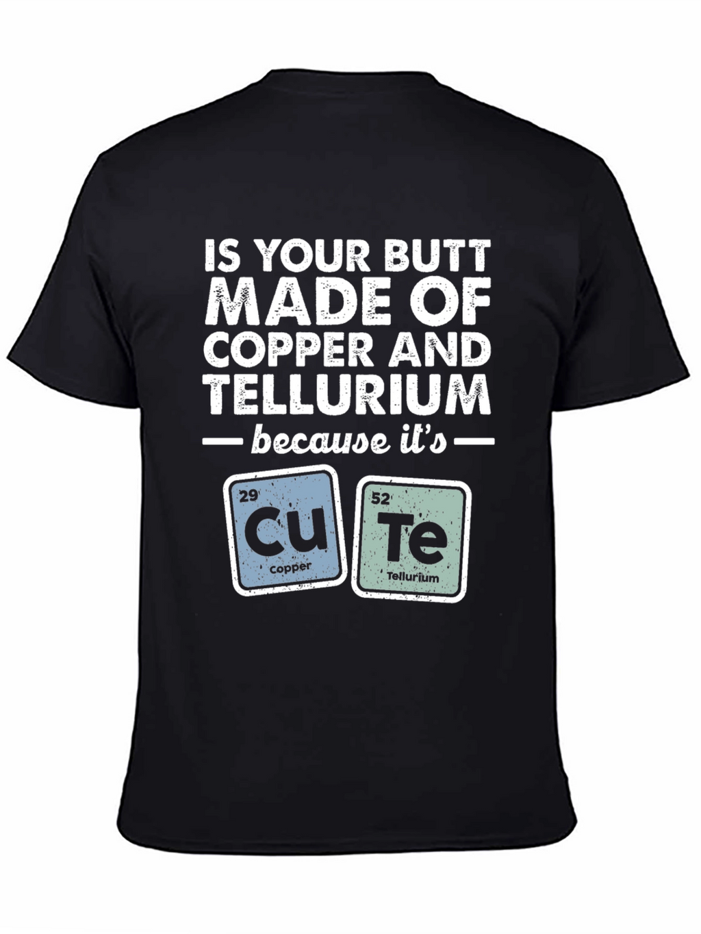Funny Chemistry Pun T-Shirt - Copper & Tellurium