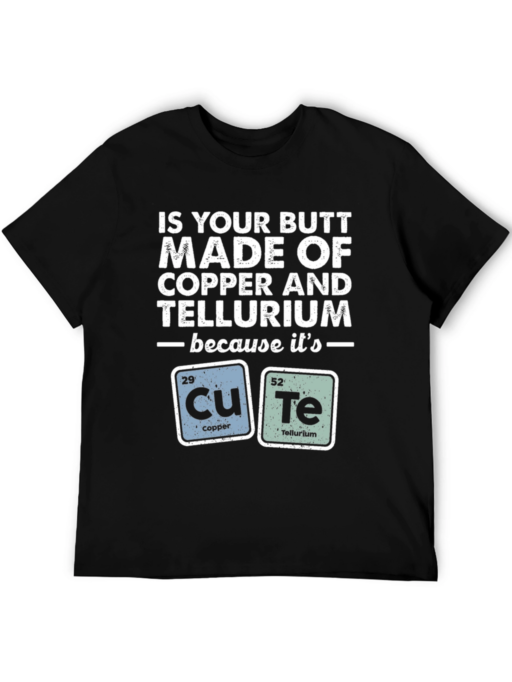 Funny Chemistry Pun T-Shirt - Copper & Tellurium