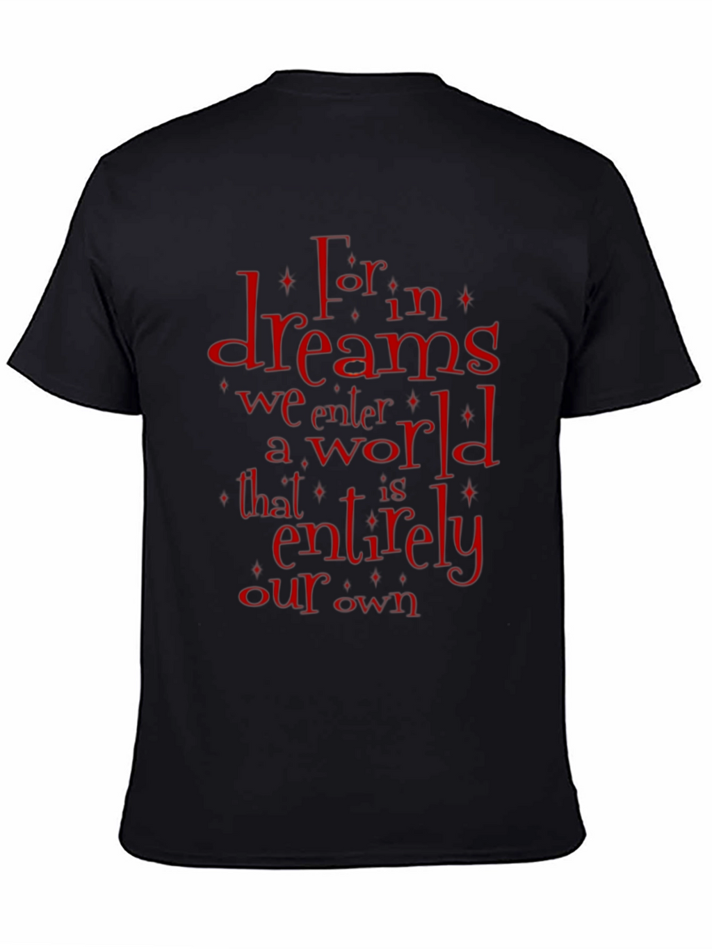 Dreams T-Shirt - Literary Quote Graphic Tee