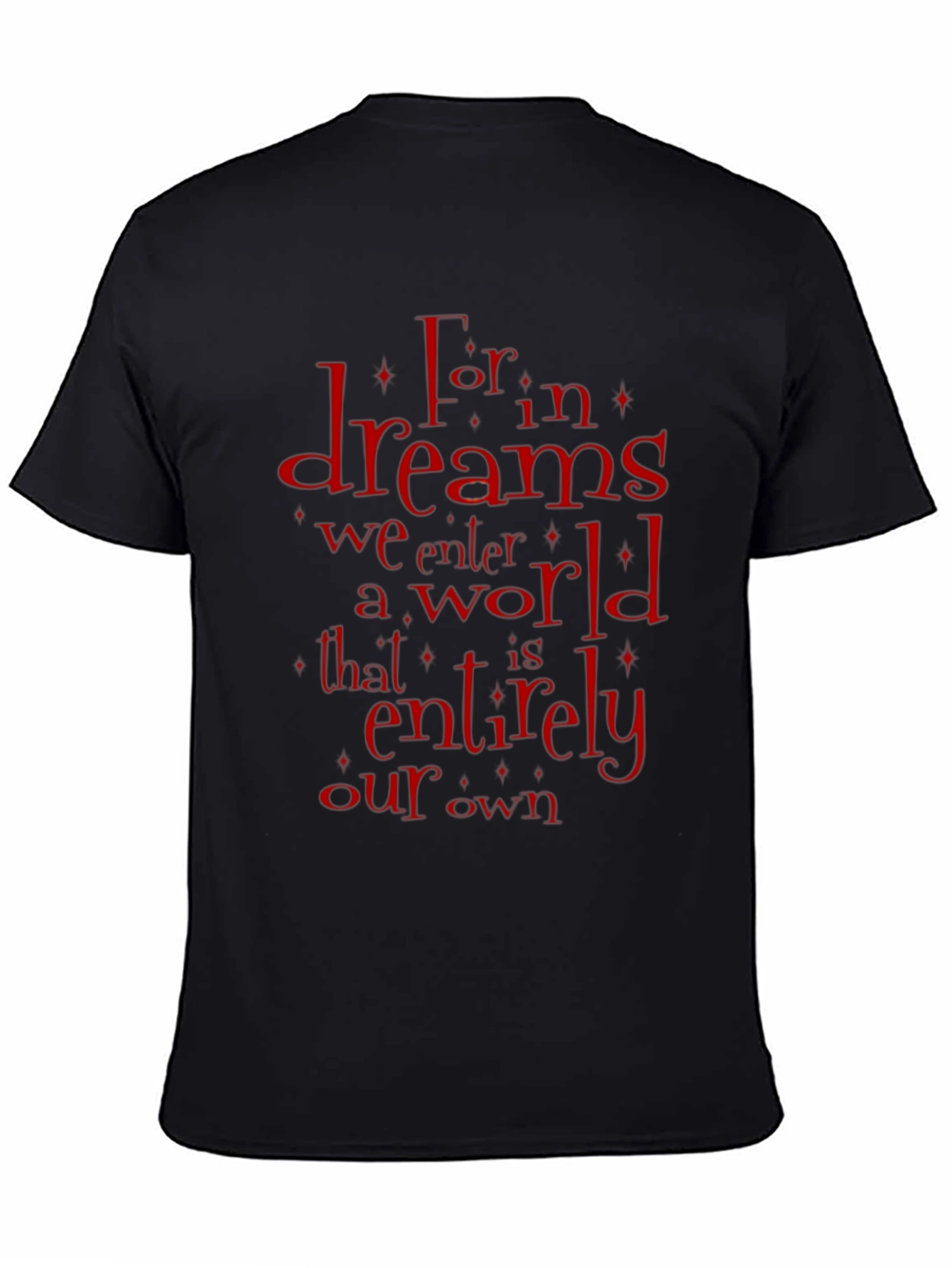 Dreams T-Shirt - Literary Quote Graphic Tee