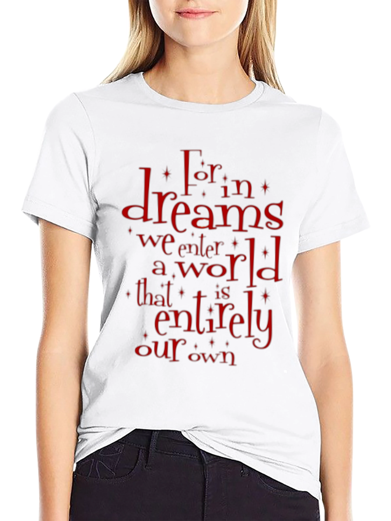 Dreams T-Shirt - Literary Quote Graphic Tee