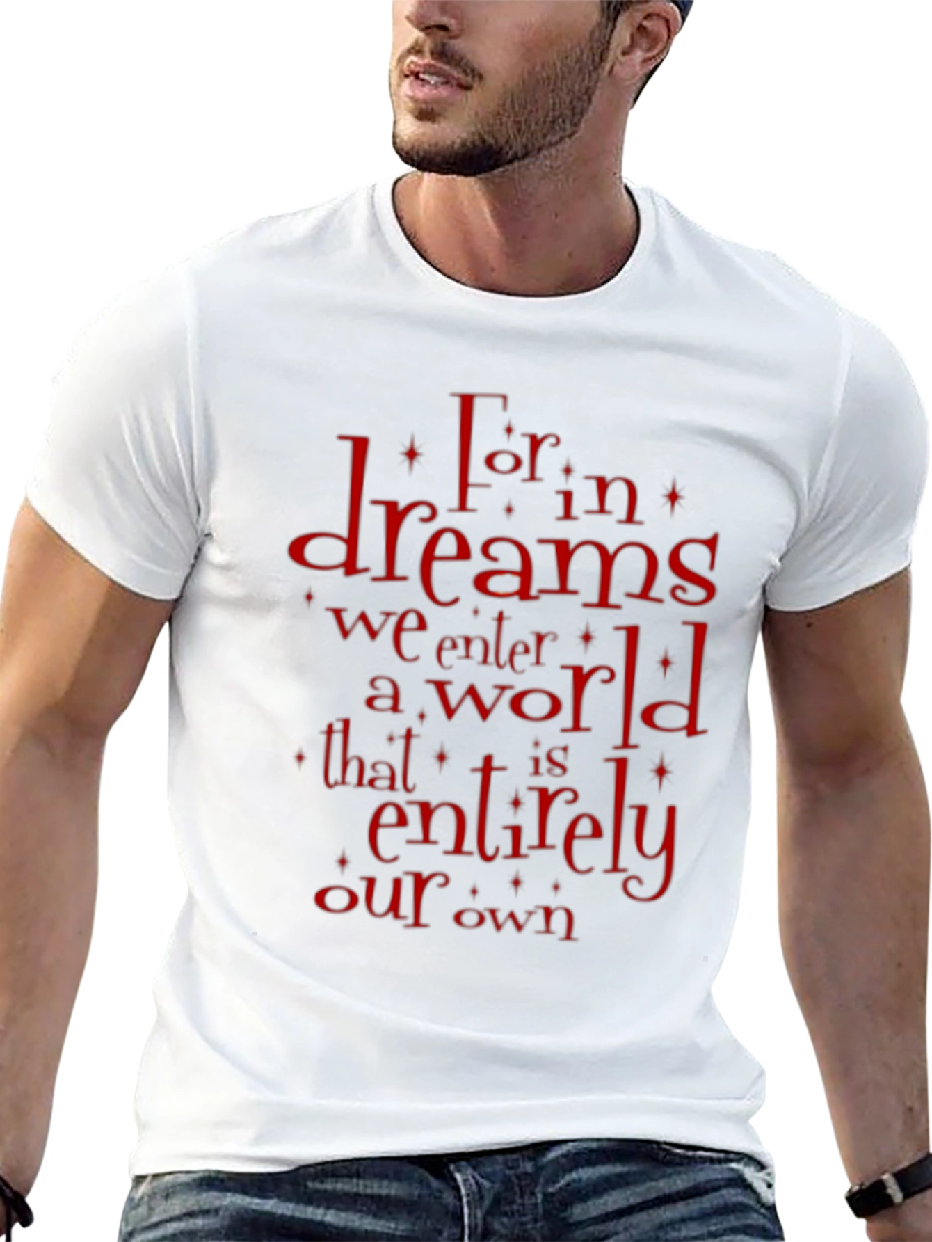 Dreams T-Shirt - Literary Quote Graphic Tee