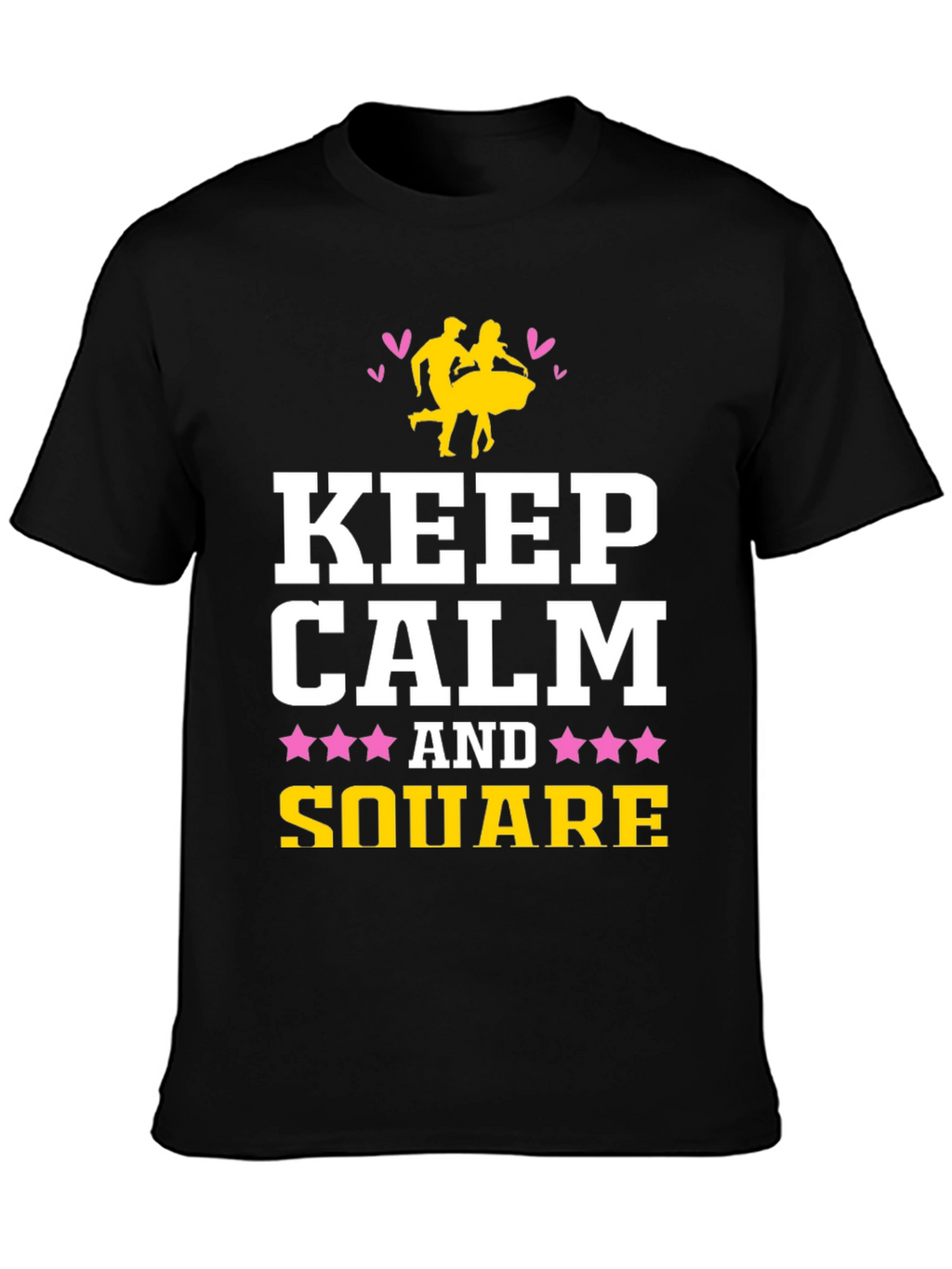 Keep Calm & Square Dance T-Shirt