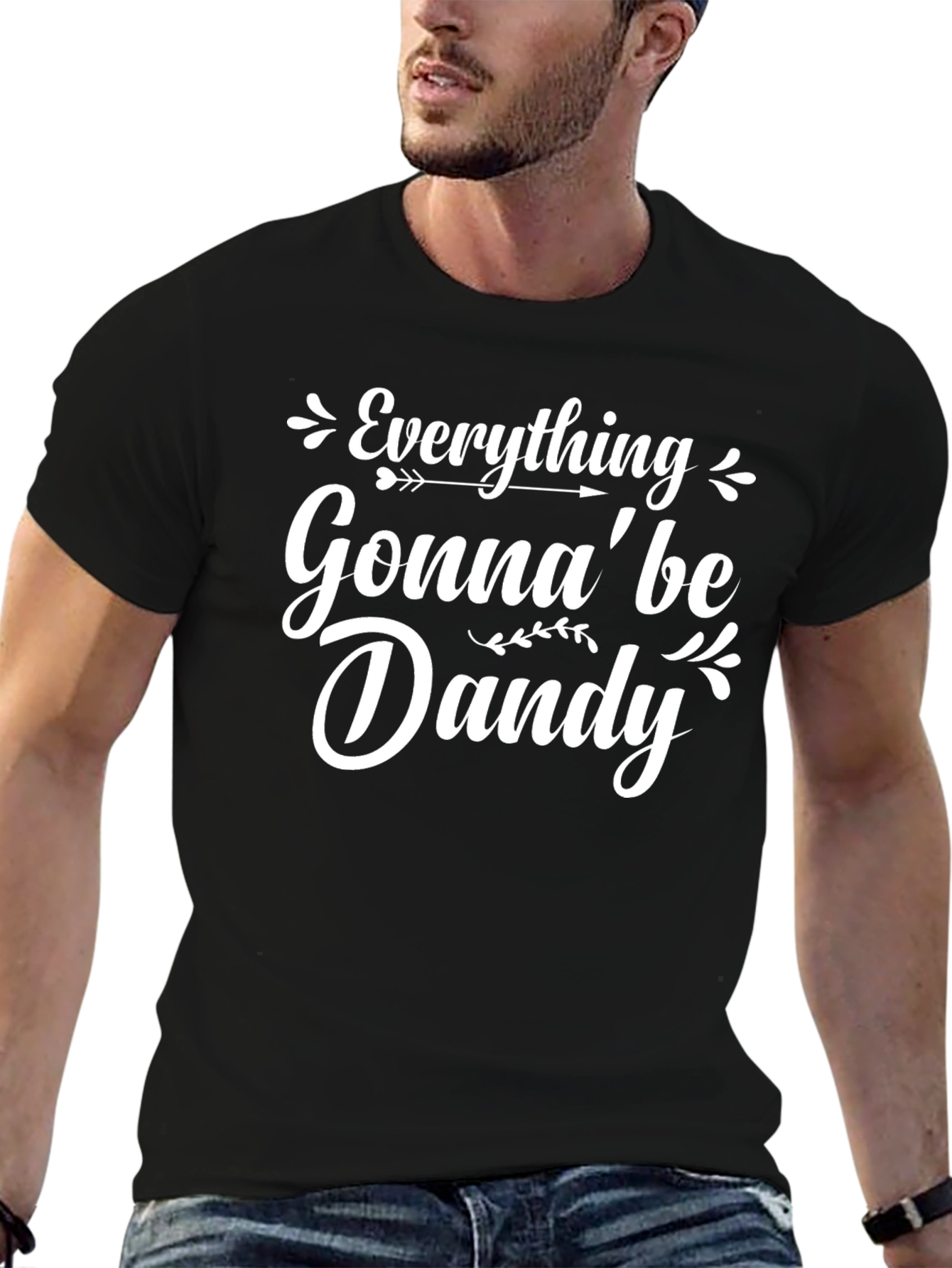 Everything Gonna be Dandy T-Shirt