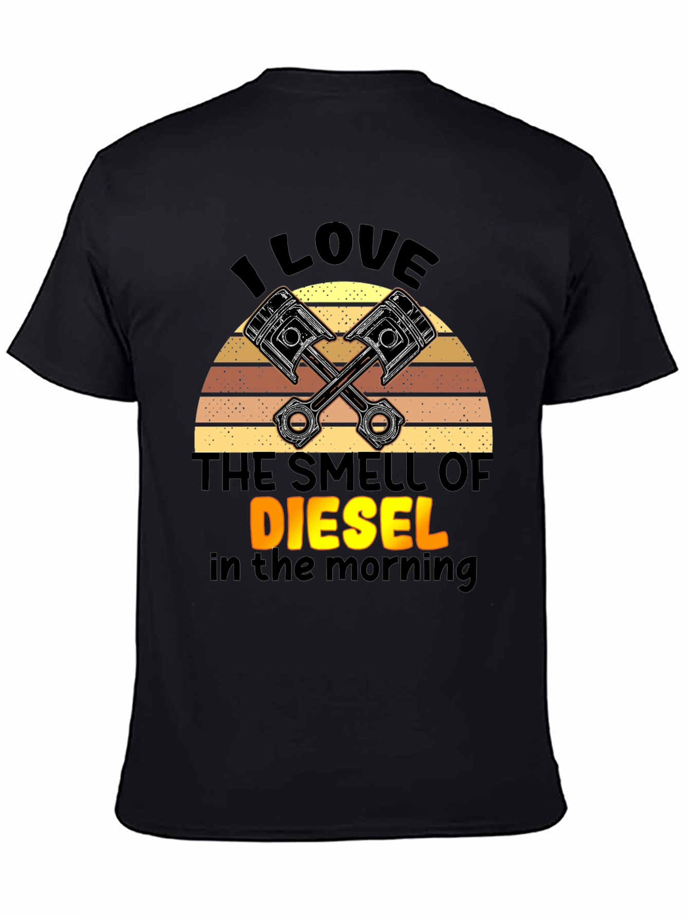 I Love The Smell of Diesel T-Shirt