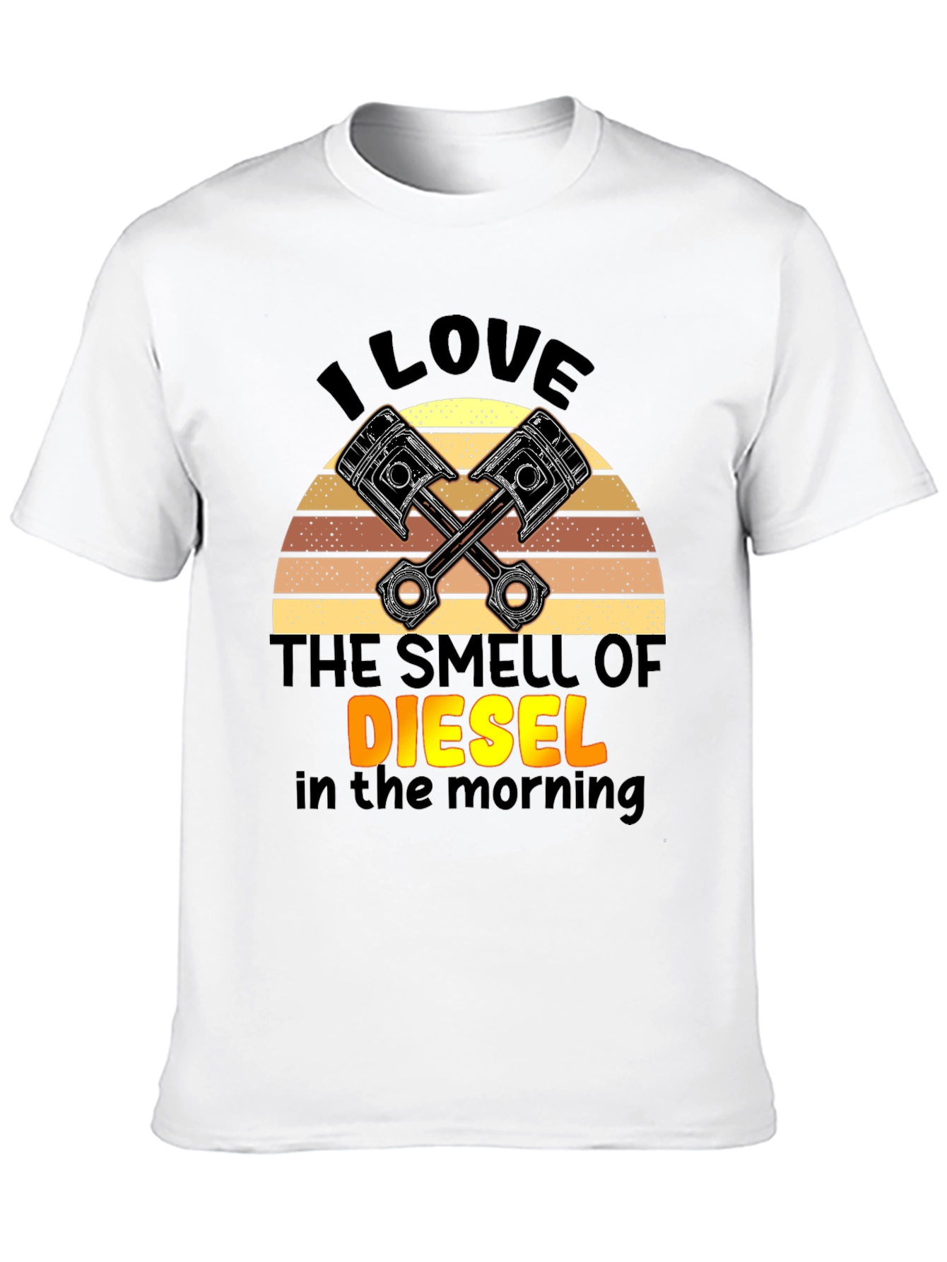 I Love The Smell of Diesel T-Shirt