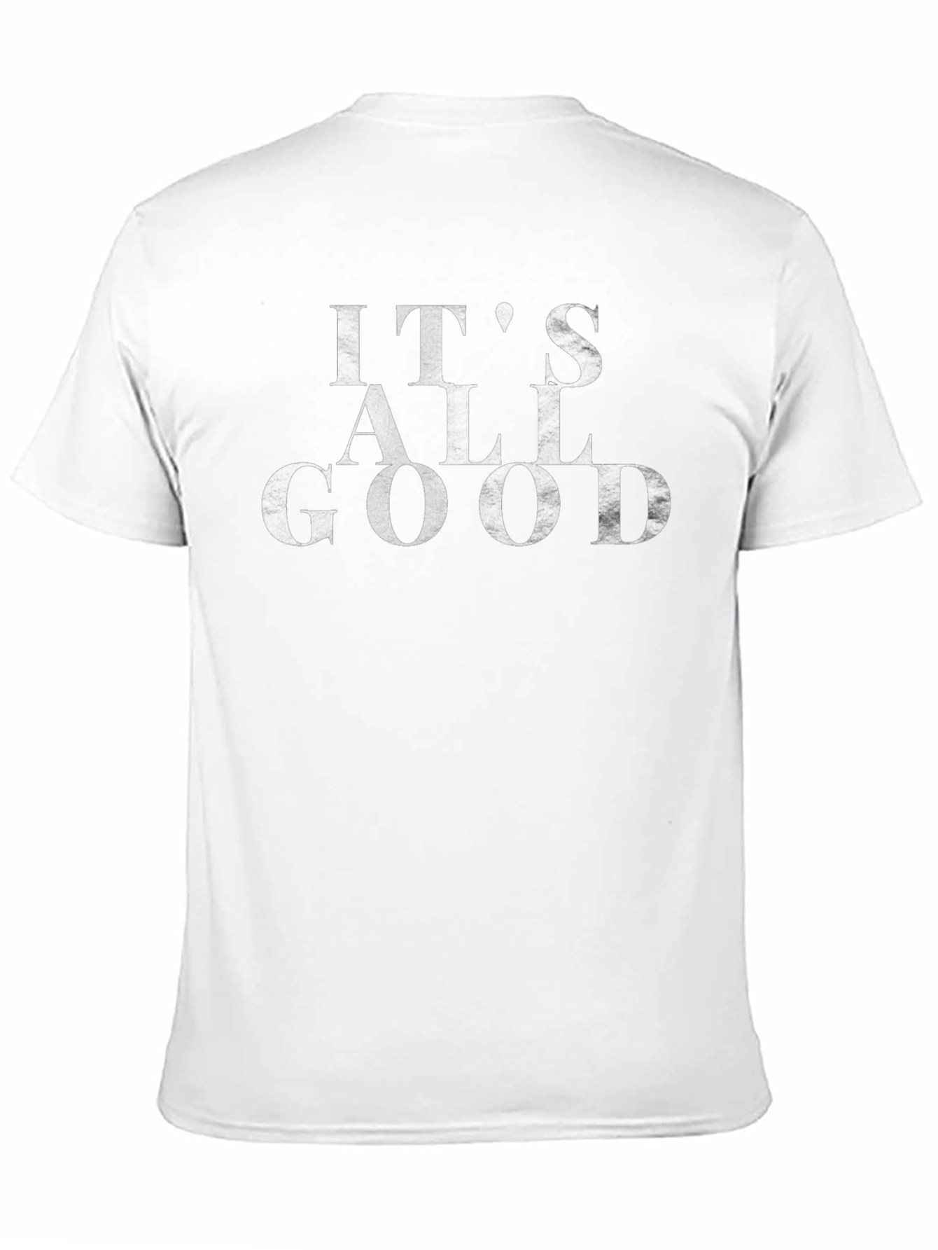 Its All Good Graphic T-Shirt - Soft Cotton Blend