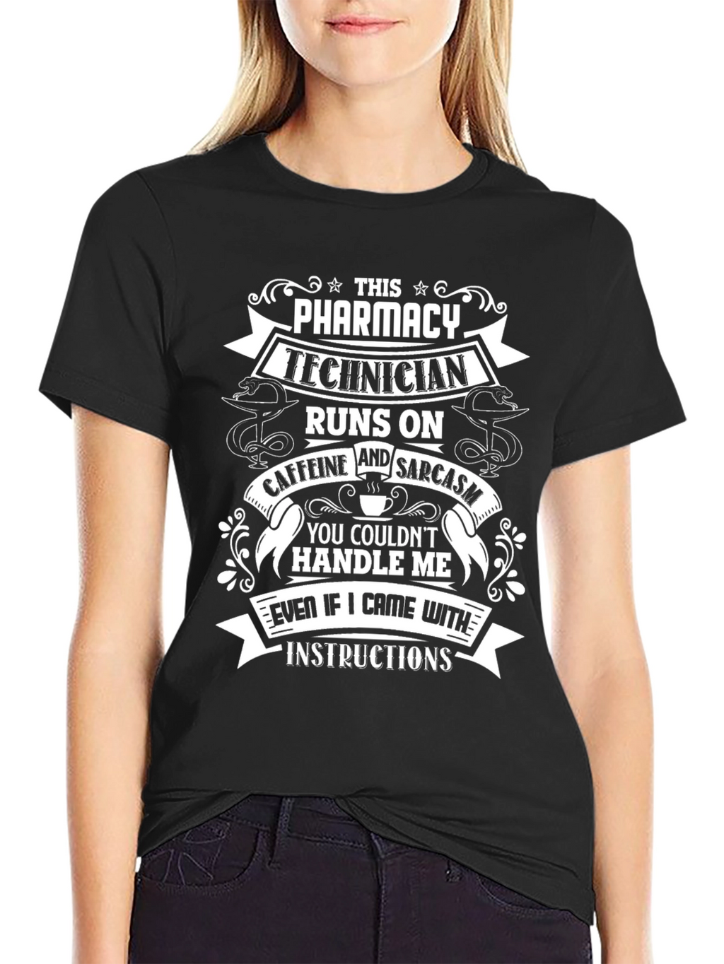 Pharmacy Technician Caffeine & Sarcasm T-Shirt