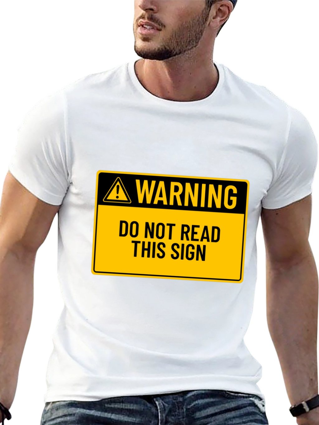 Warning: Do Not Read This Sign T-Shirt