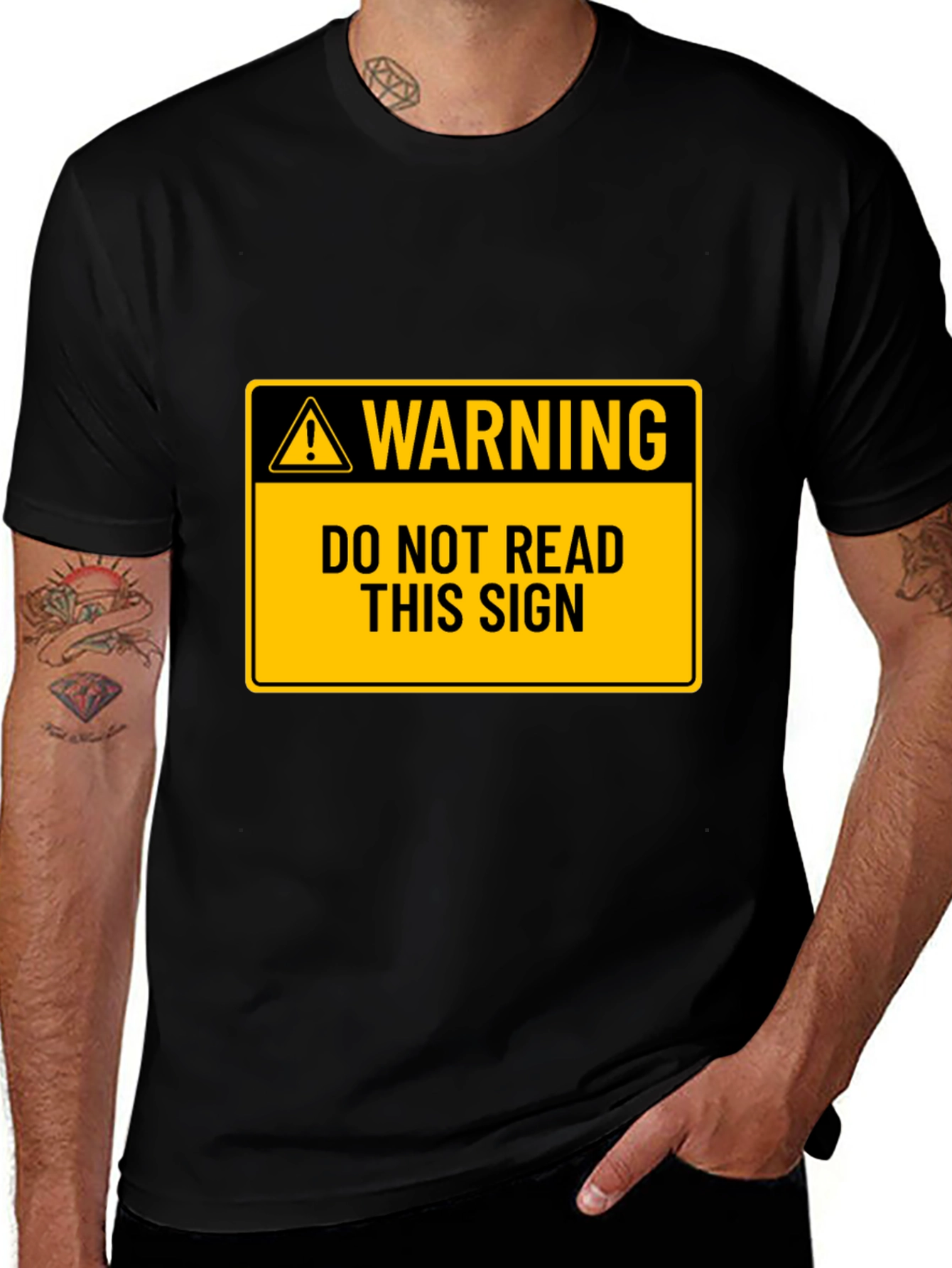 Warning: Do Not Read This Sign T-Shirt