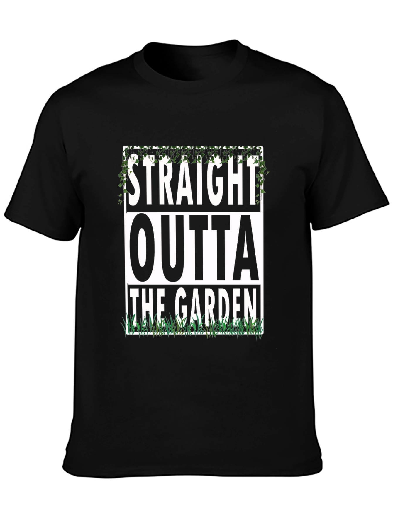Straight Outta The Garden Funny T-Shirt