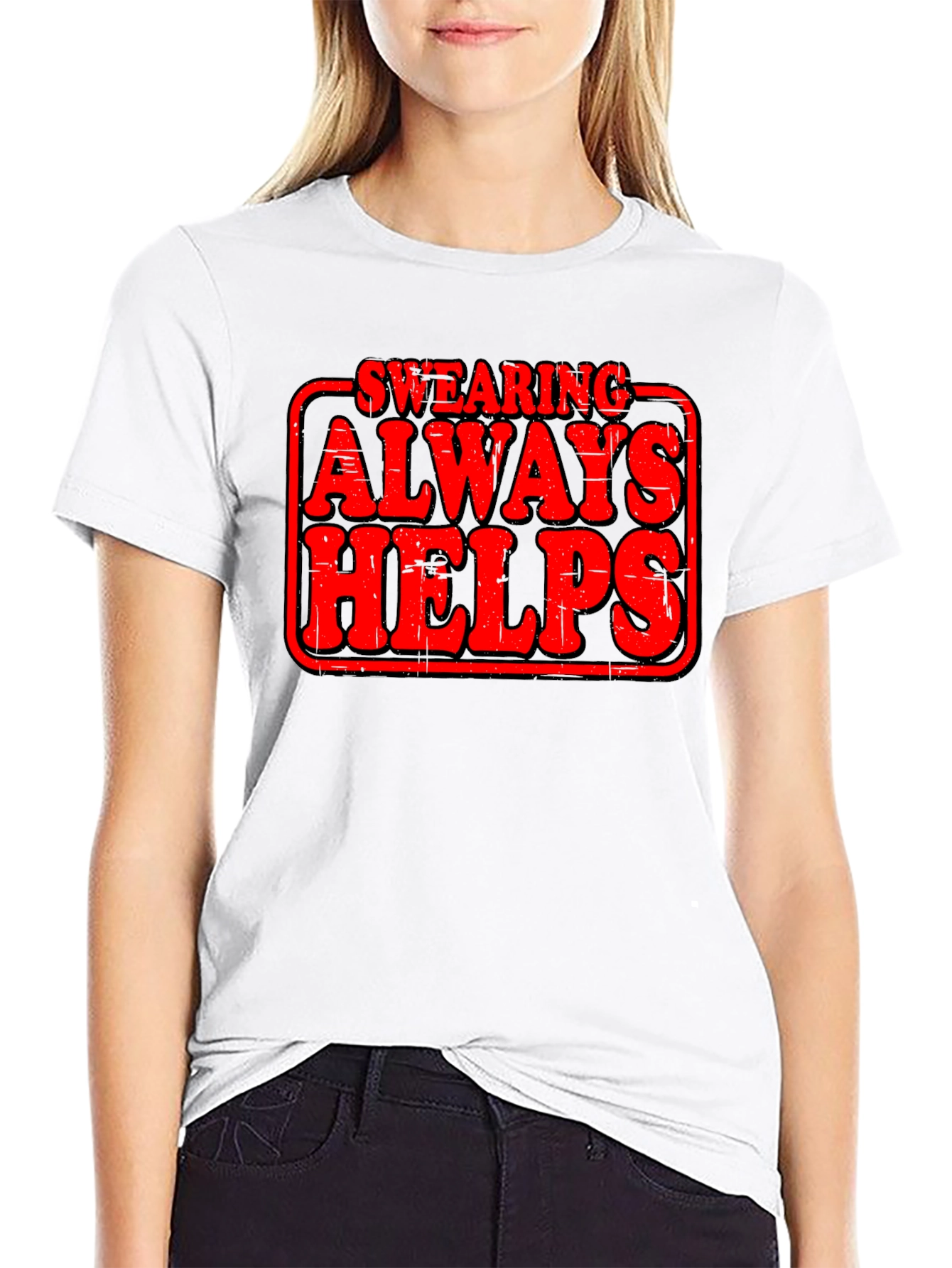 Swearing Always Helps Graphic T-Shirt