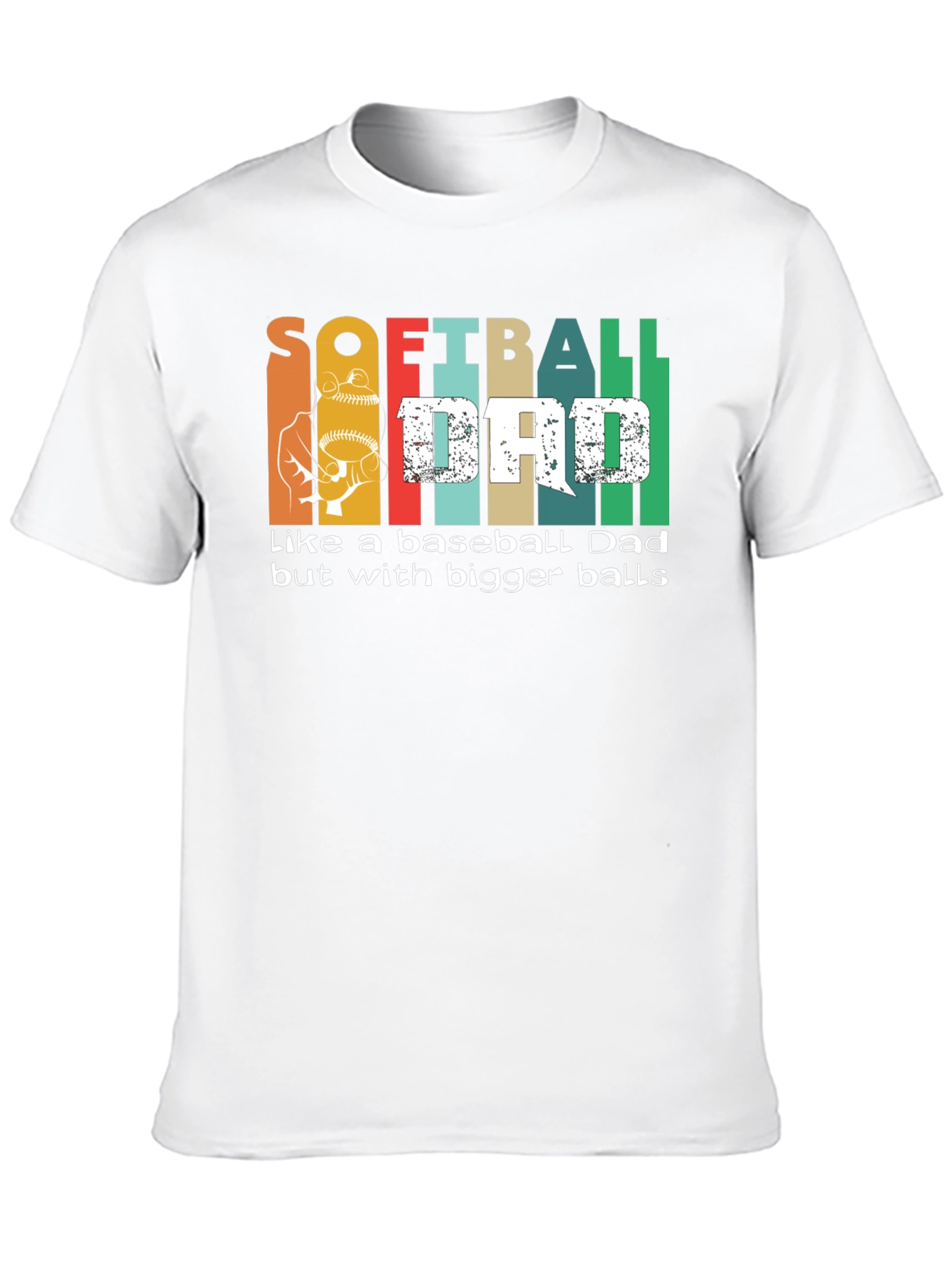 Softball Dad Bigger Balls Graphic Tee