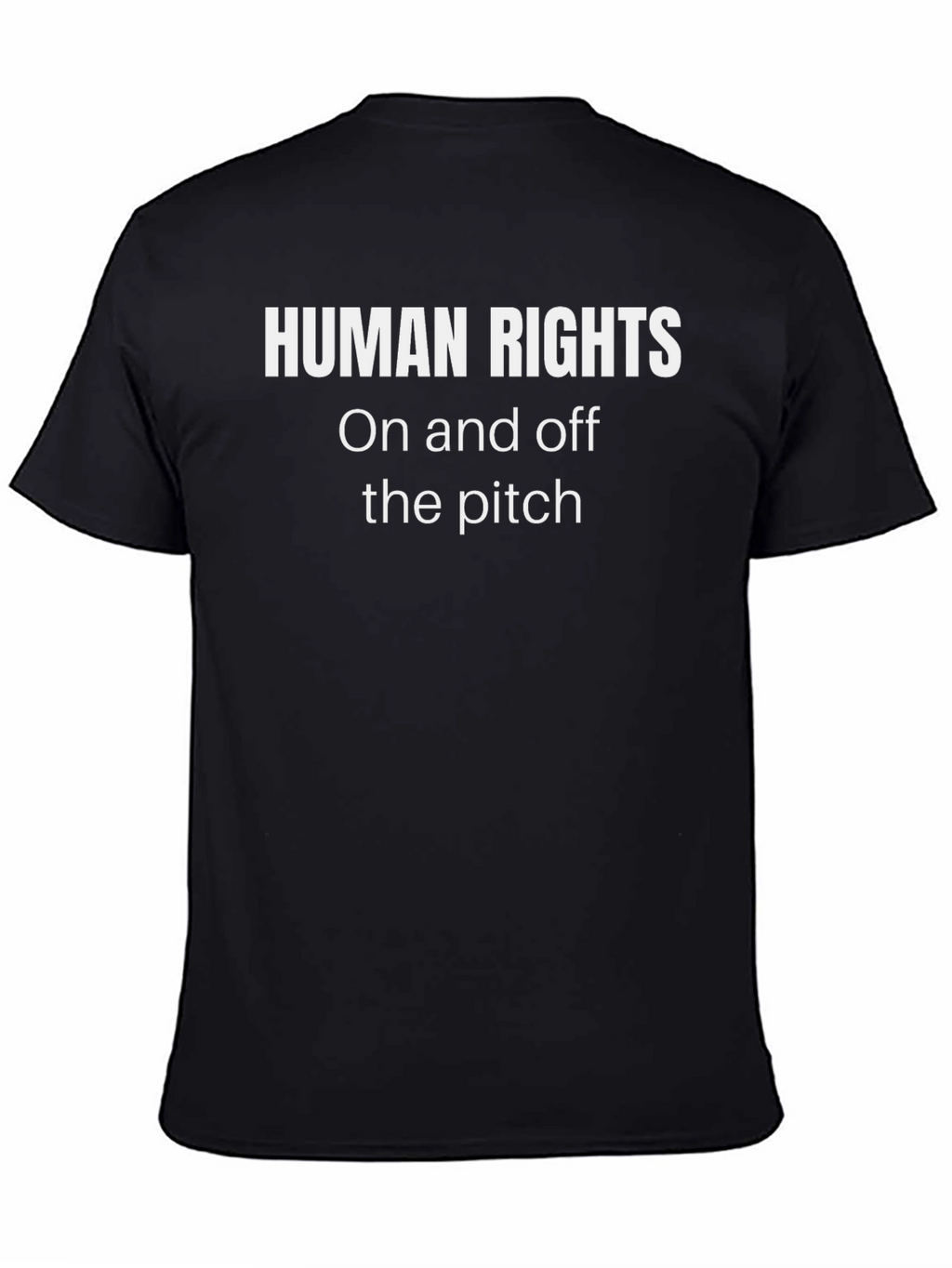 Human Rights T-Shirt - On and Off the Pitch