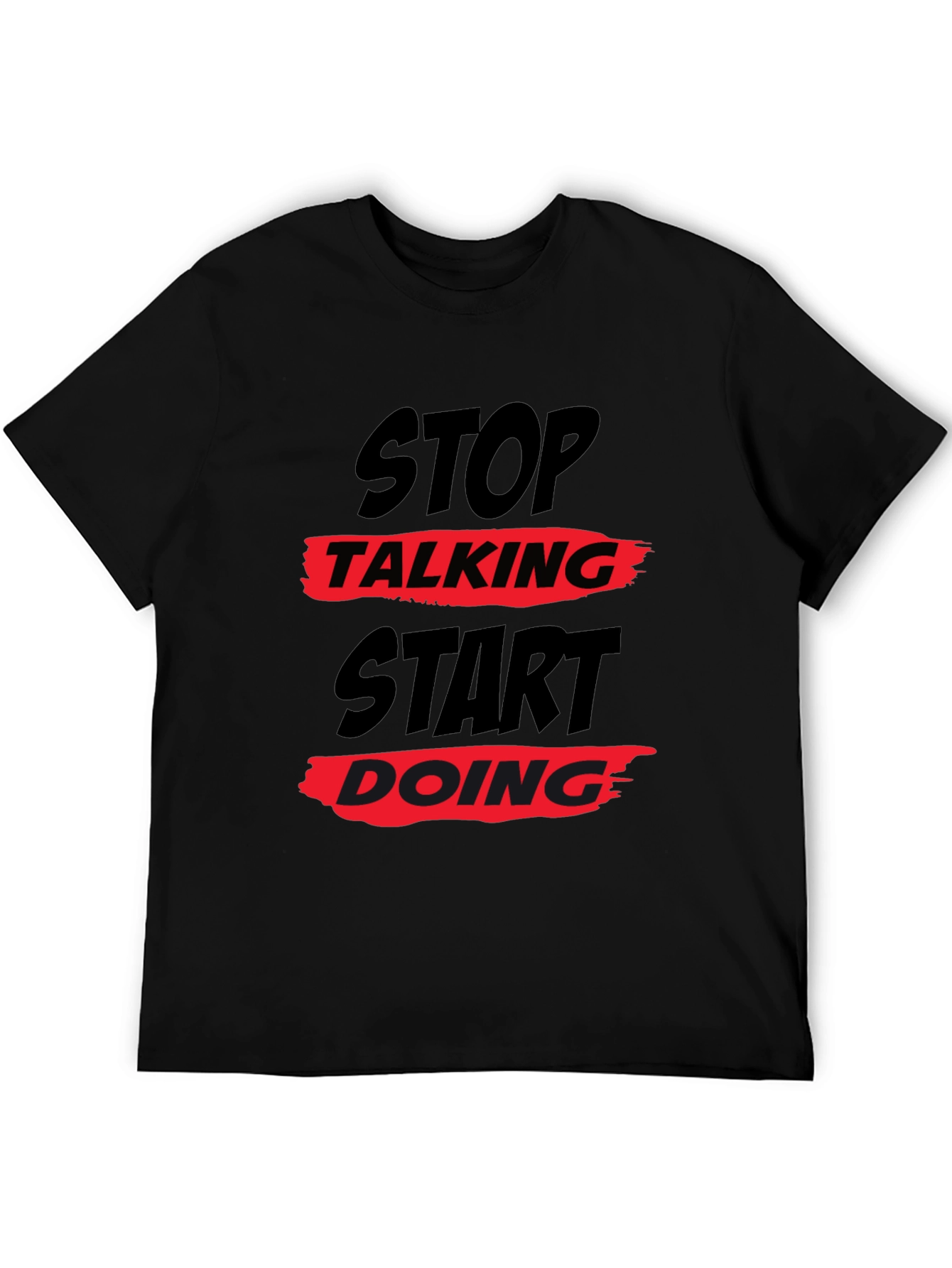 Stop Talking Start Doing Graphic Tee - Black