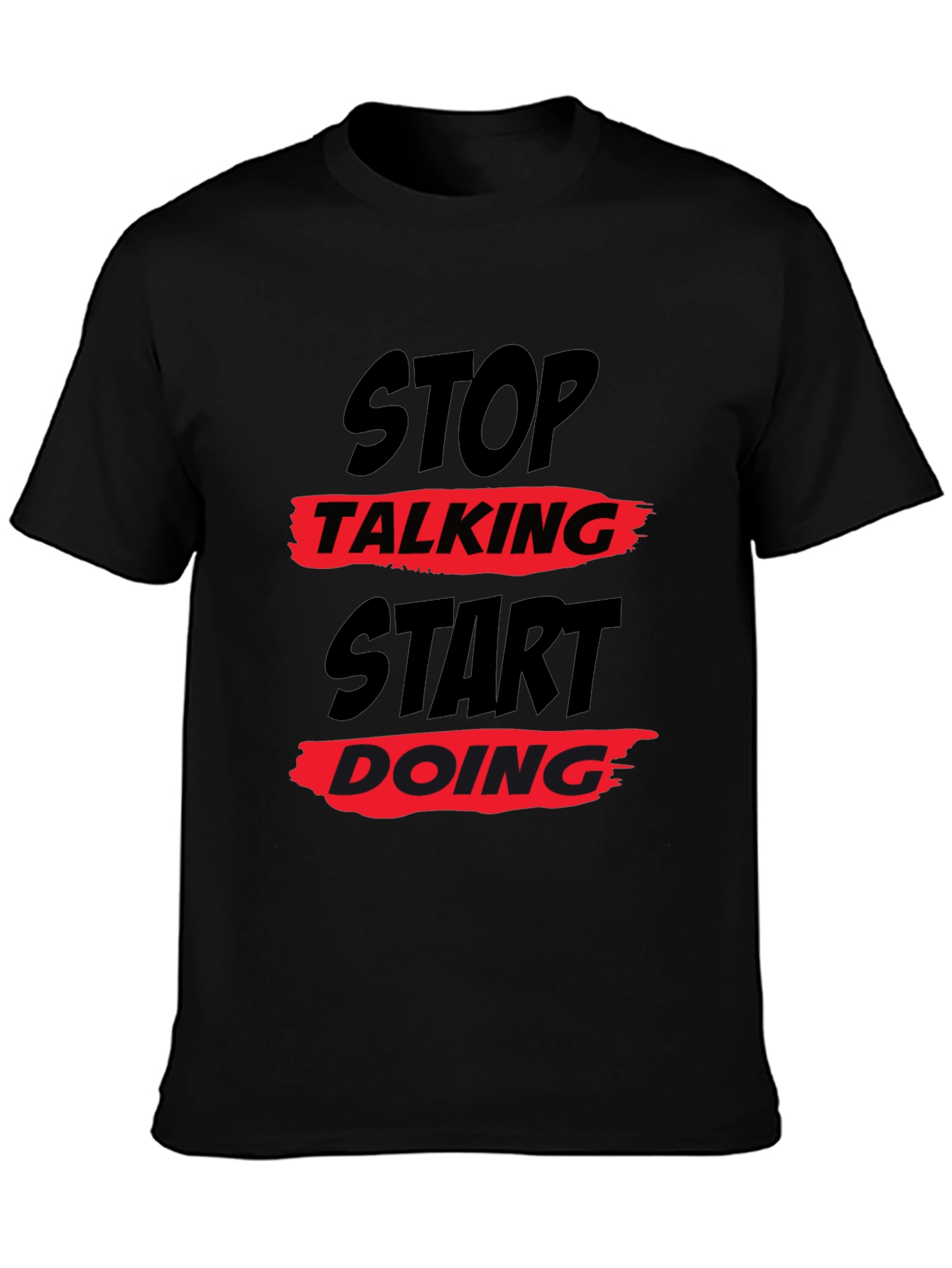 Stop Talking Start Doing Graphic Tee - Black