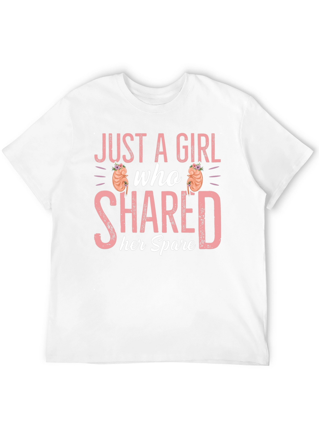 Just a Girl Kidney Donor T-Shirt