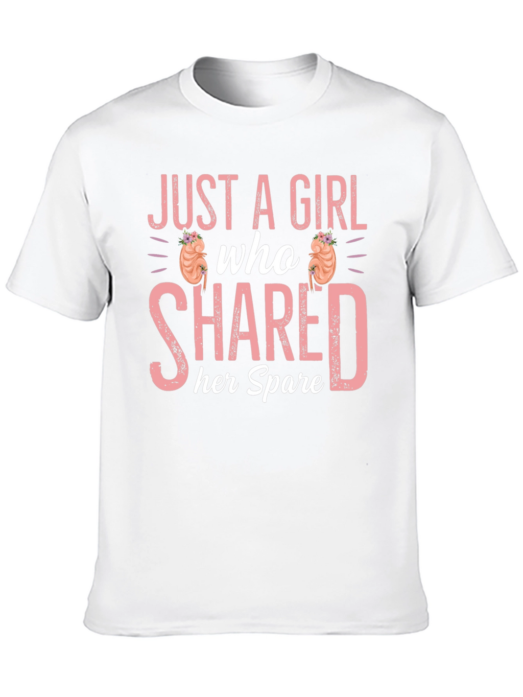 Just a Girl Kidney Donor T-Shirt