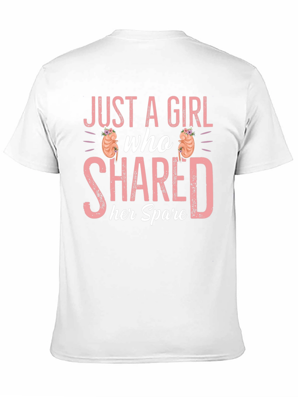Just a Girl Kidney Donor T-Shirt