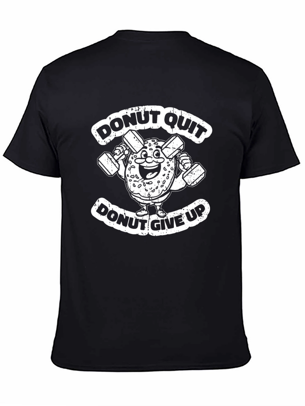 Donut Quit Donut Give Up Black T-Shirt