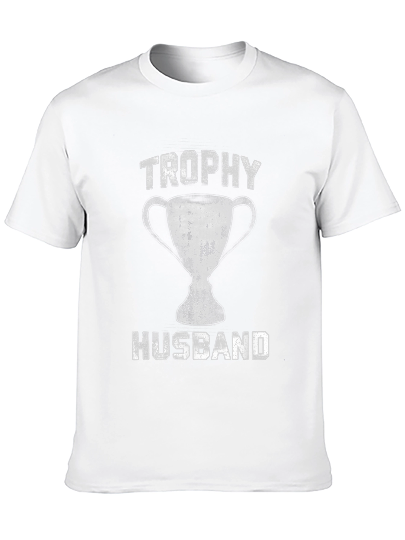 Trophy Husband Graphic Tee - Funny Husband Gift