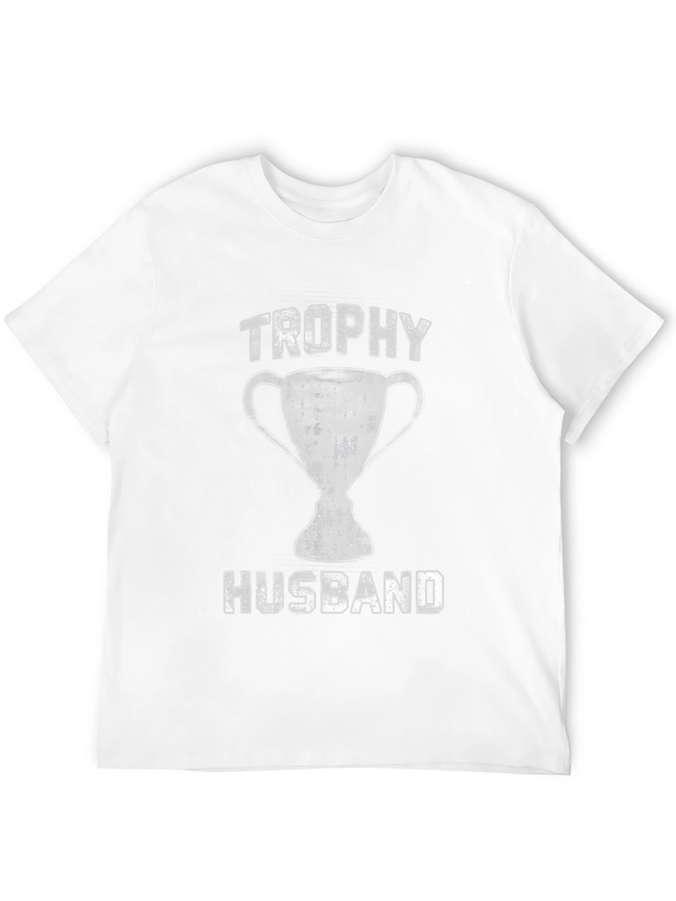 Trophy Husband Graphic Tee - Funny Husband Gift
