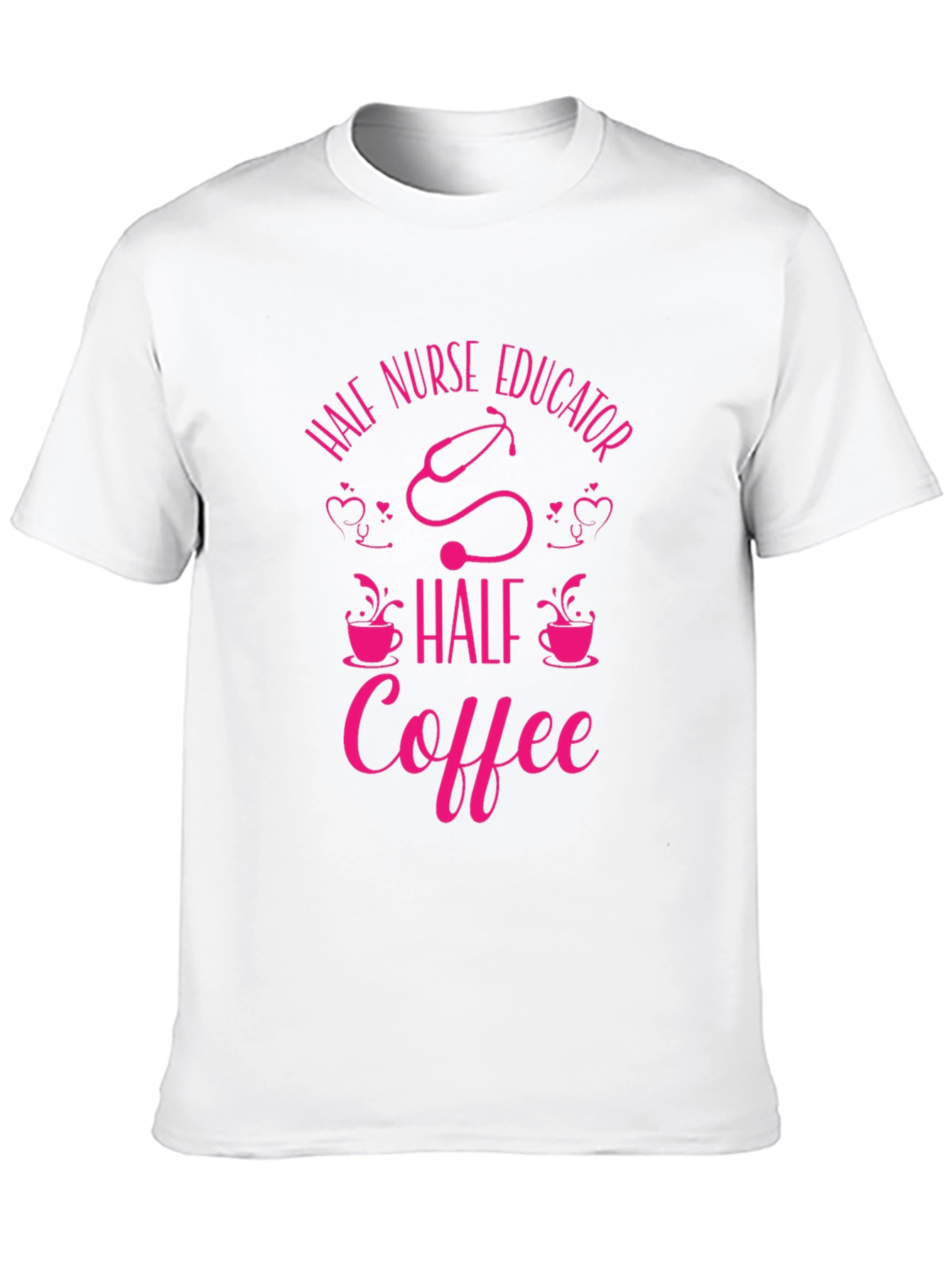 Half Nurse Educator Half Coffee Graphic Tee