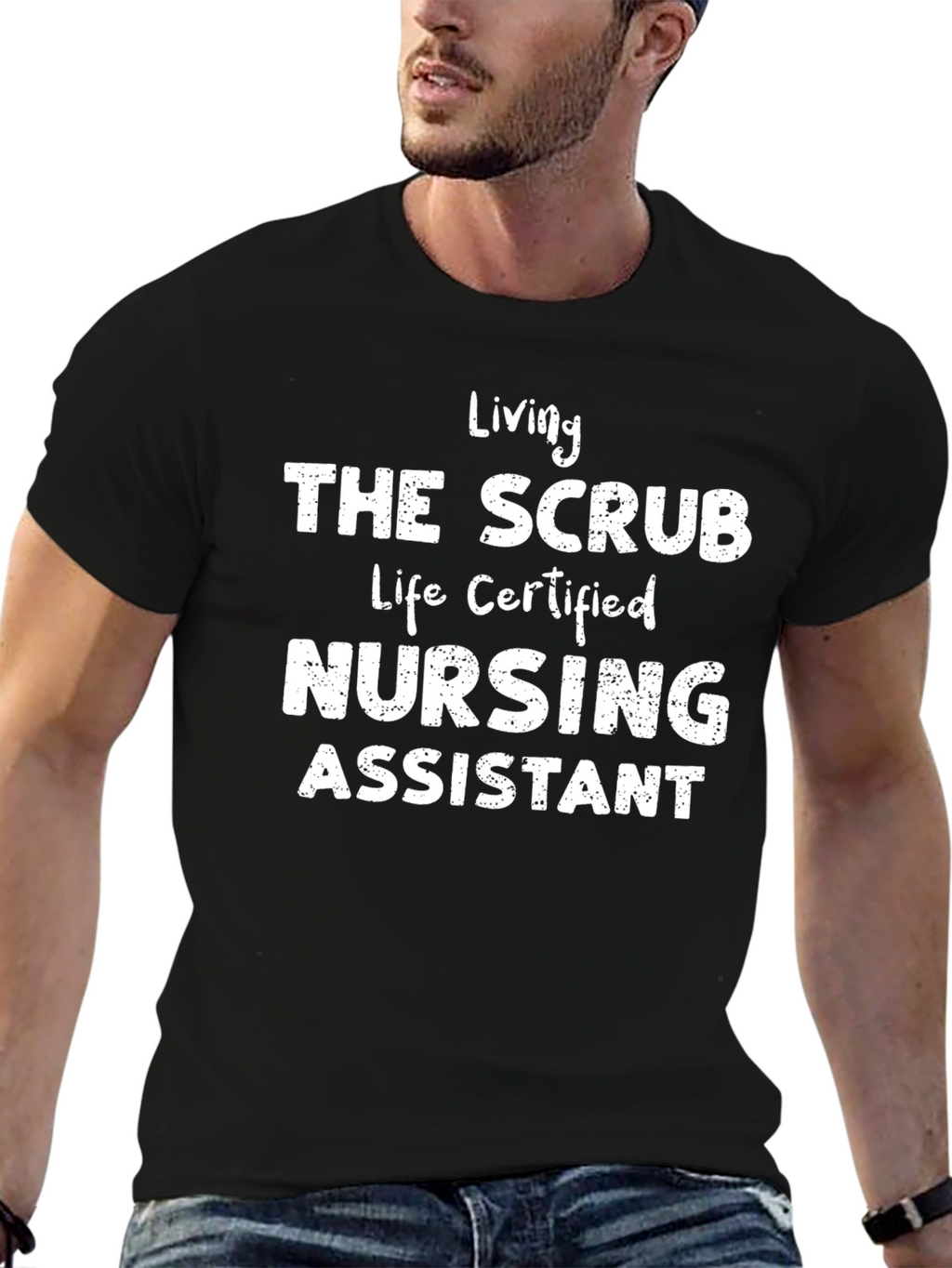 Living The Scrub Life Certified Nursing Assistant T-Shirt