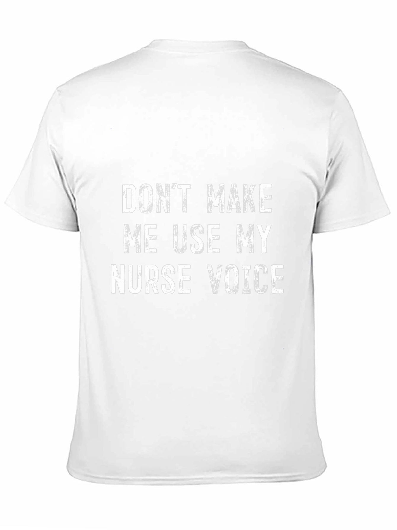Nurse Voice T-Shirt Funny RN Gift