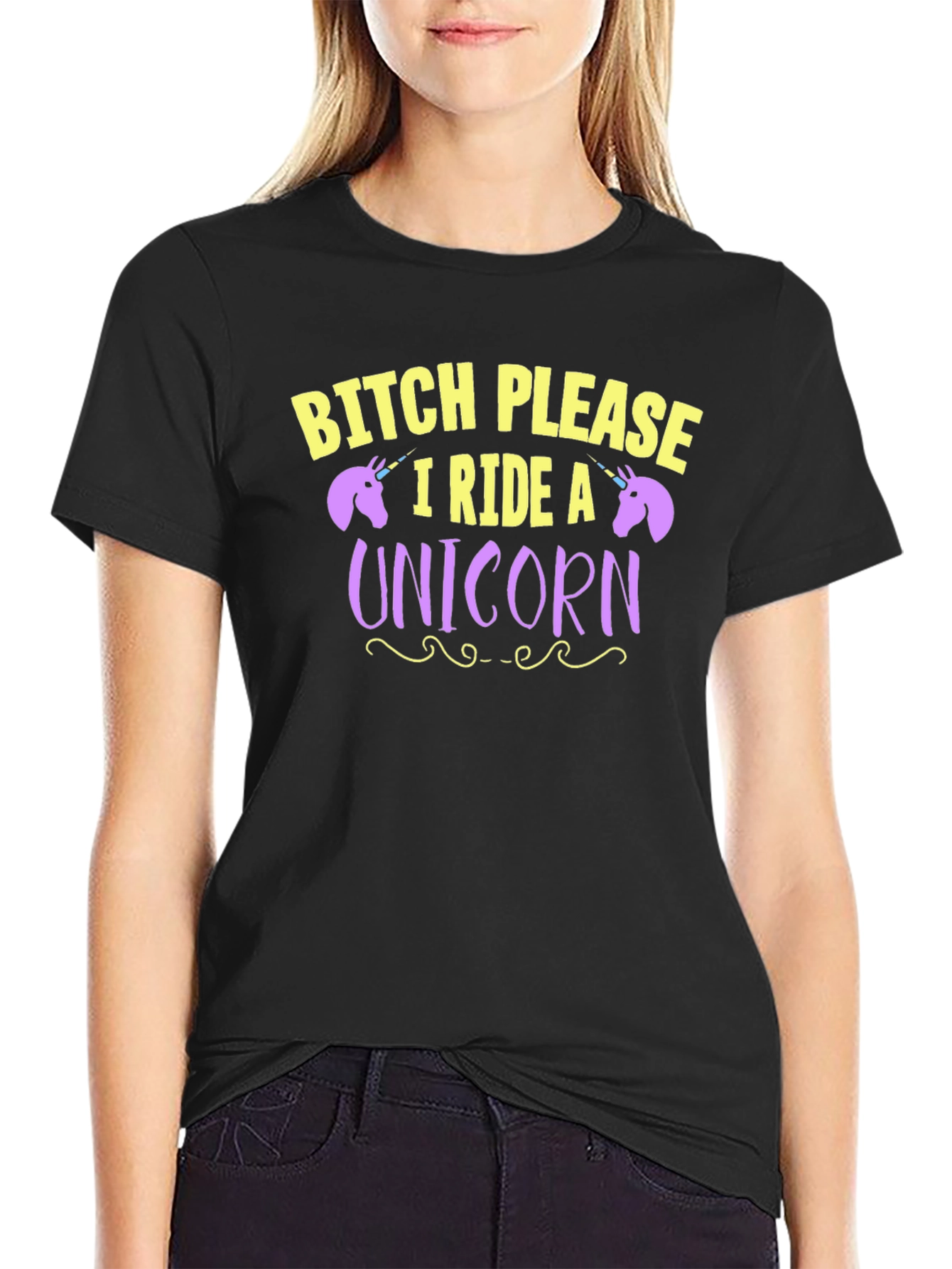 Bitch Please I Ride A Unicorn Graphic T-Shirt