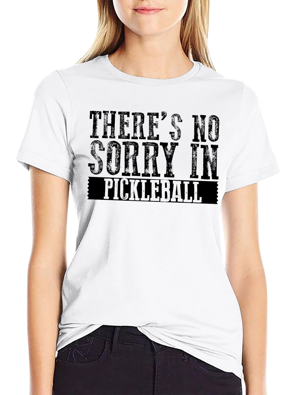 Theres No Sorry in Pickleball T-Shirt