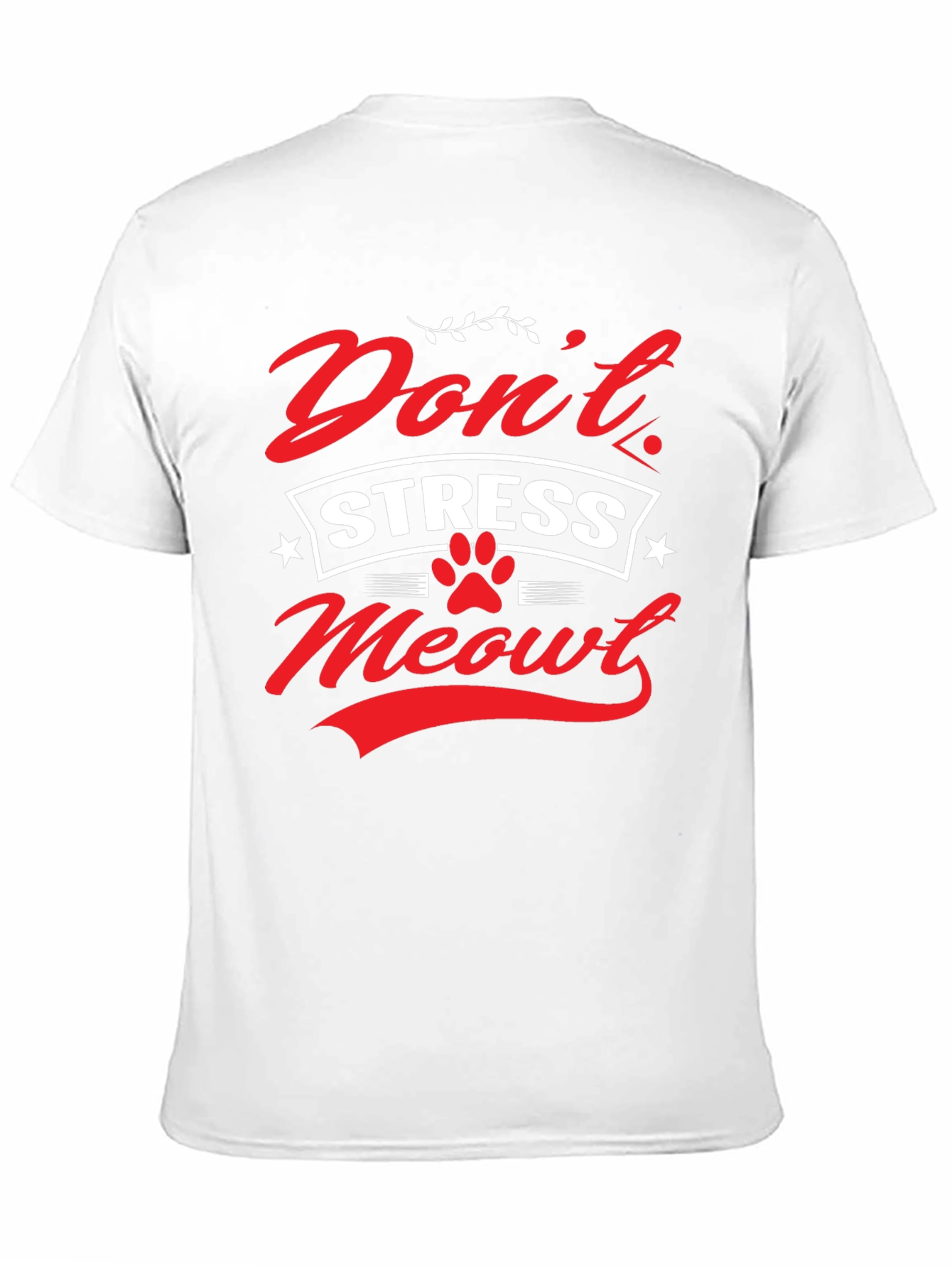 Dont Stress Meowt Graphic T-Shirt