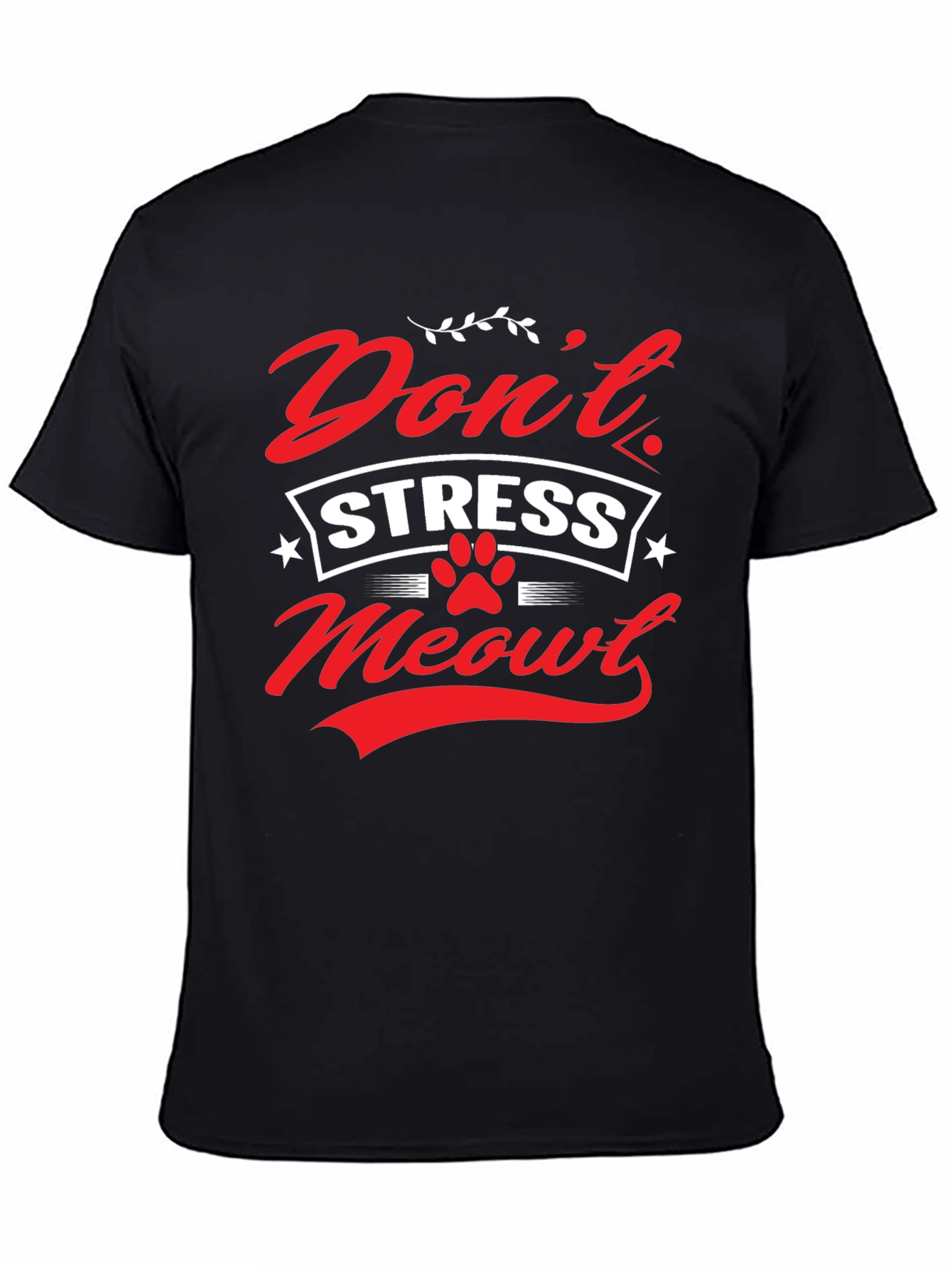 Dont Stress Meowt Graphic T-Shirt