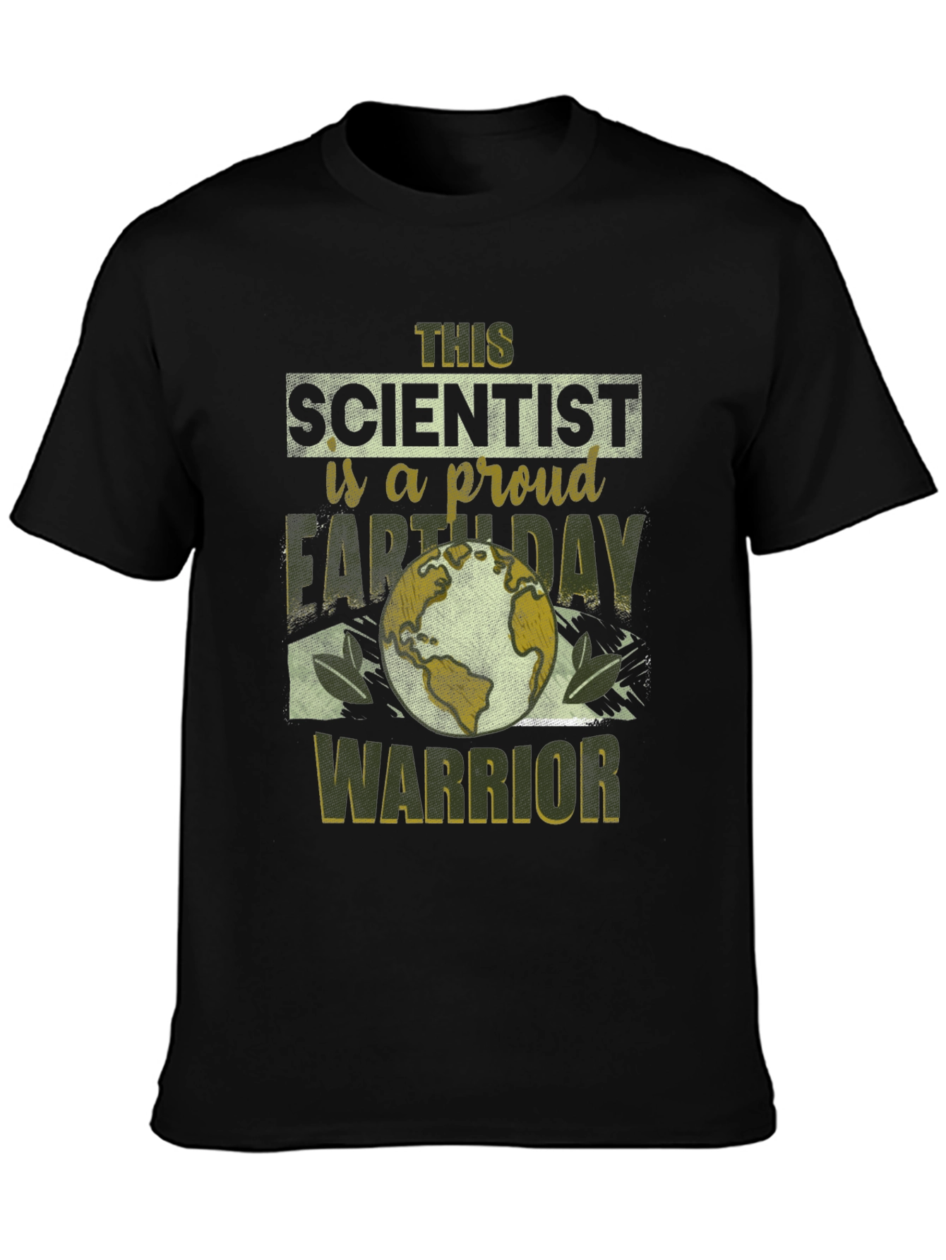 Earth Day Scientist Proud Warrior T-Shirt