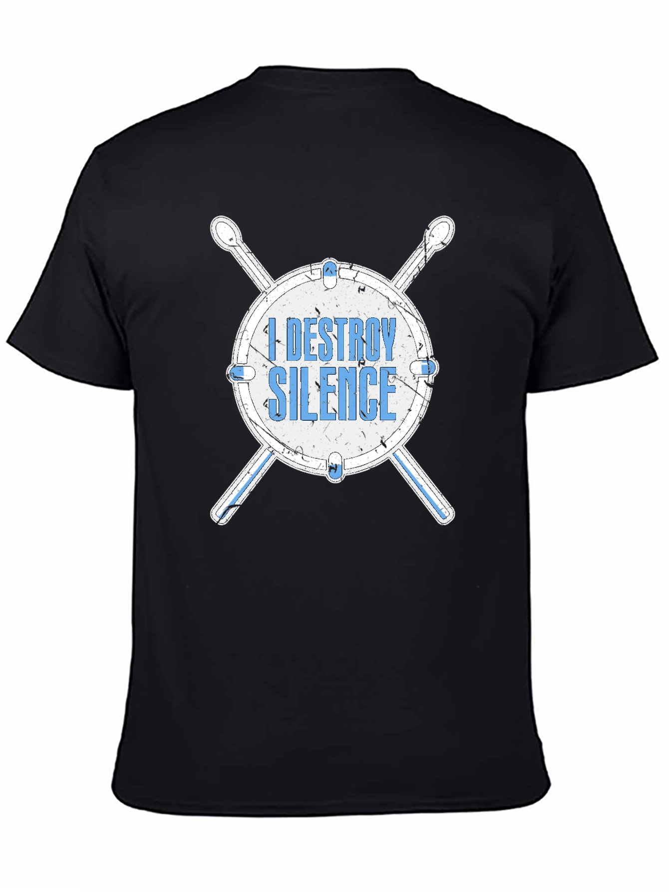I Destroy Silence Drum T-Shirt