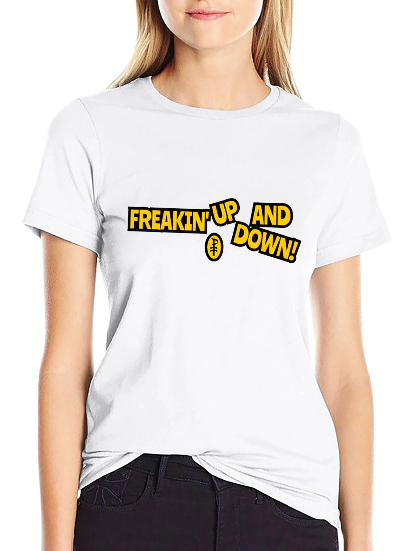 Freakin Up and Down! Graphic T-Shirt