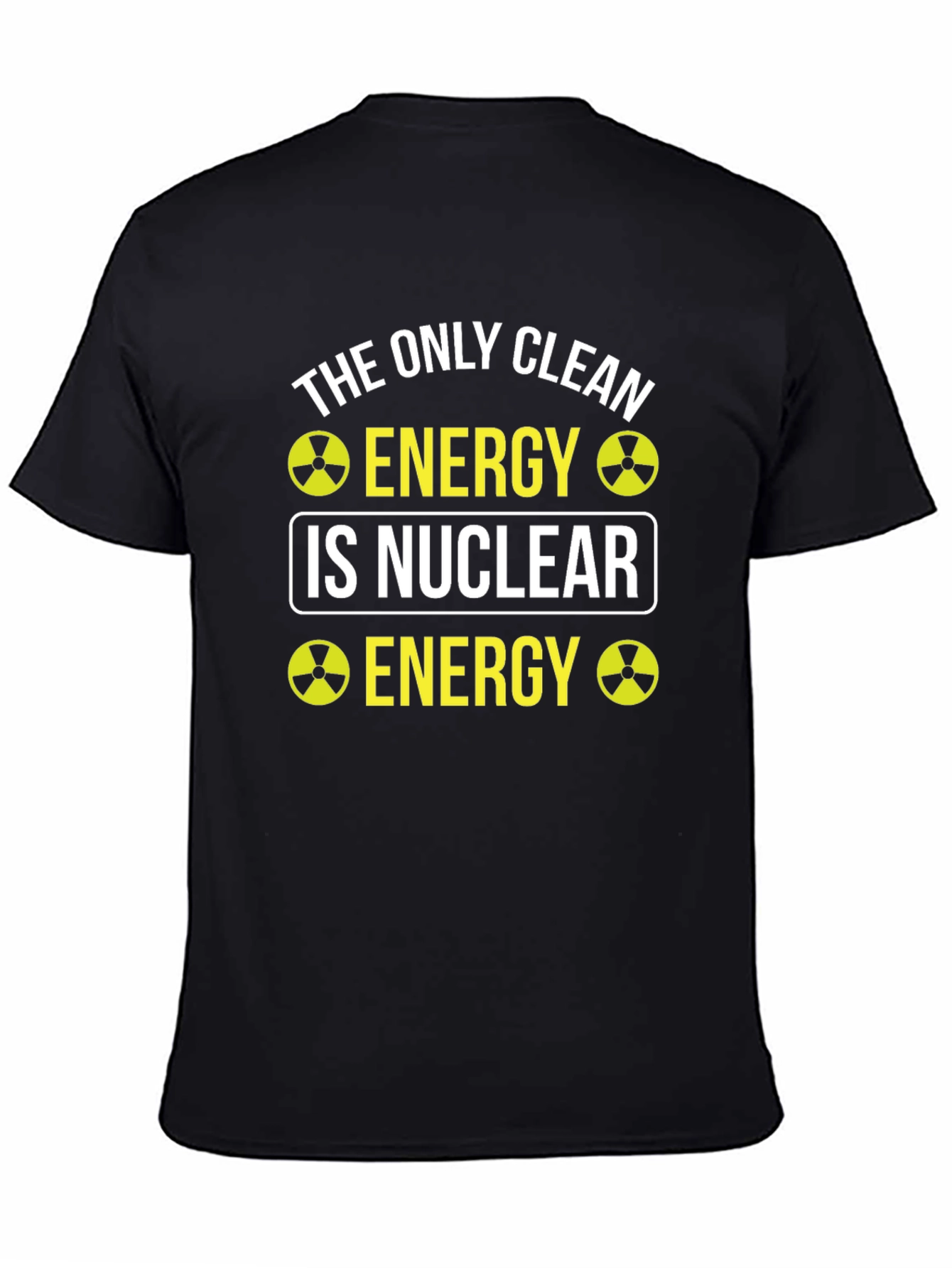 Nuclear Energy T-Shirt - Clean Energy Supporter Tee
