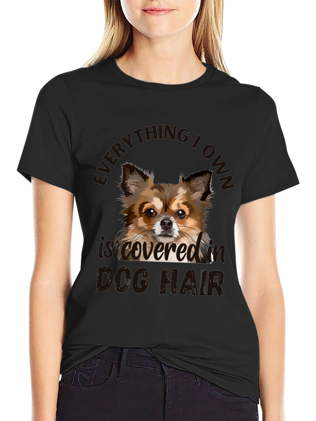 Dog Hair Tee - Everything I Own is Covered