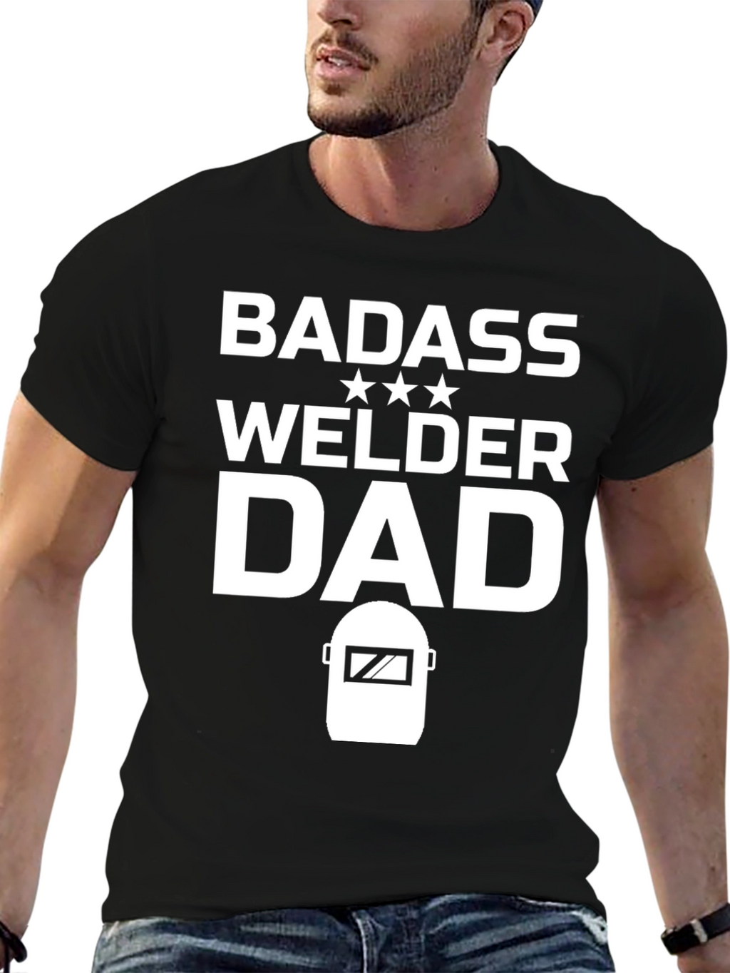 Badass Welder Dad T-Shirt - Black