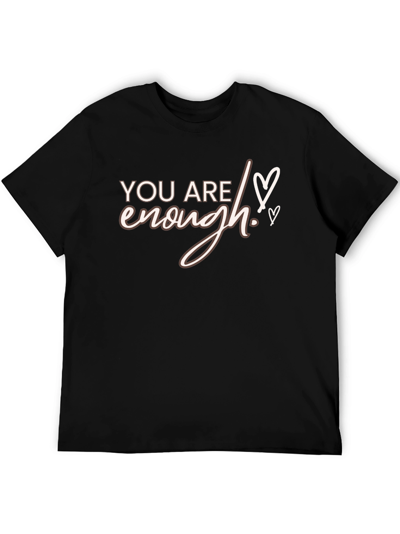You Are Enough Graphic Tee - Unisex Comfort