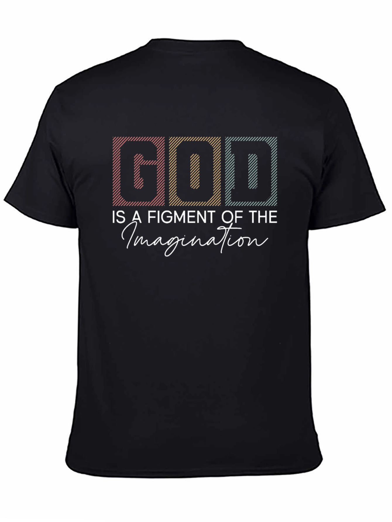 God is a Figment of Imagination Graphic Tee