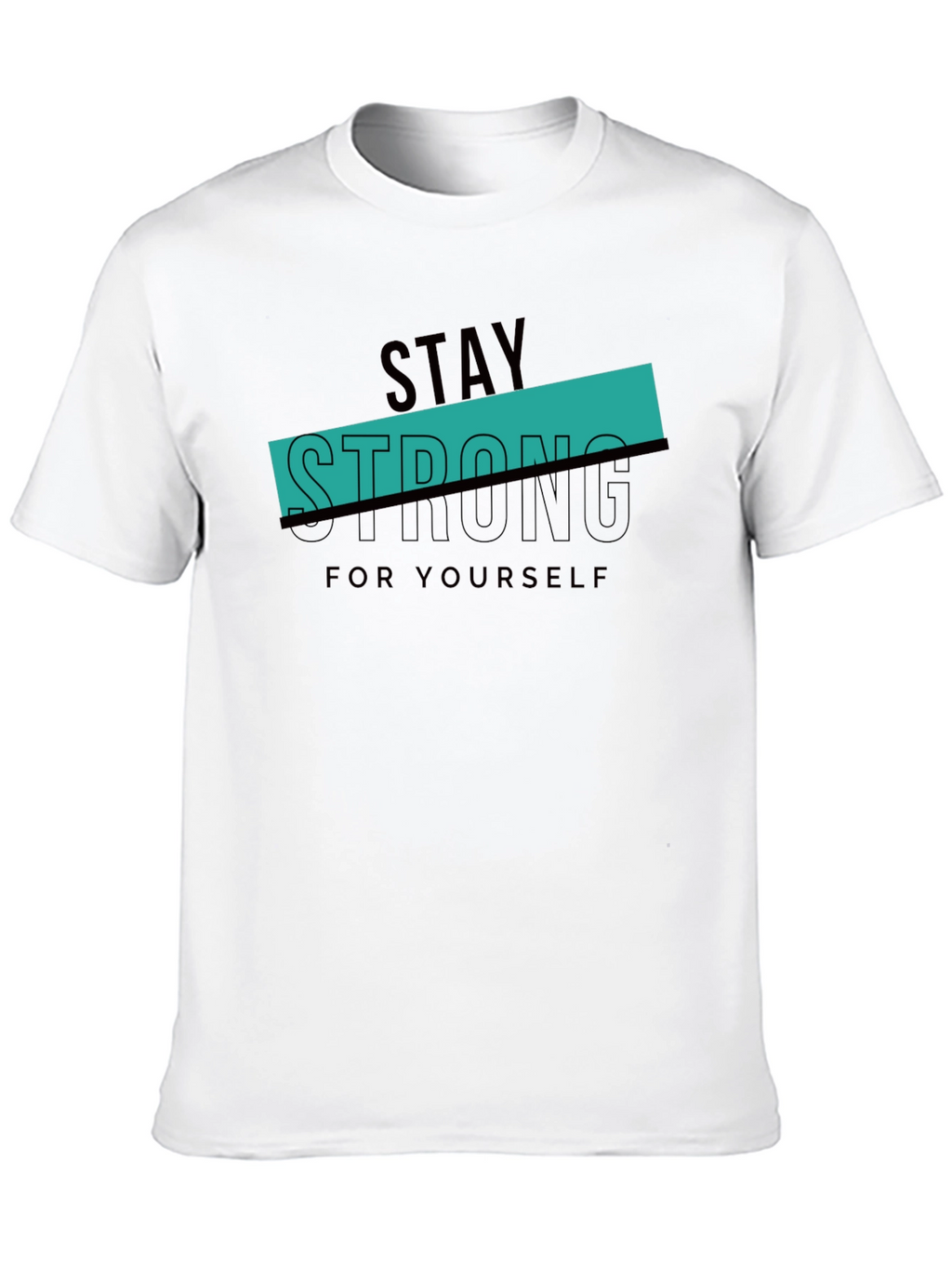 Stay Strong Graphic Tee - Black Casual T-Shirt