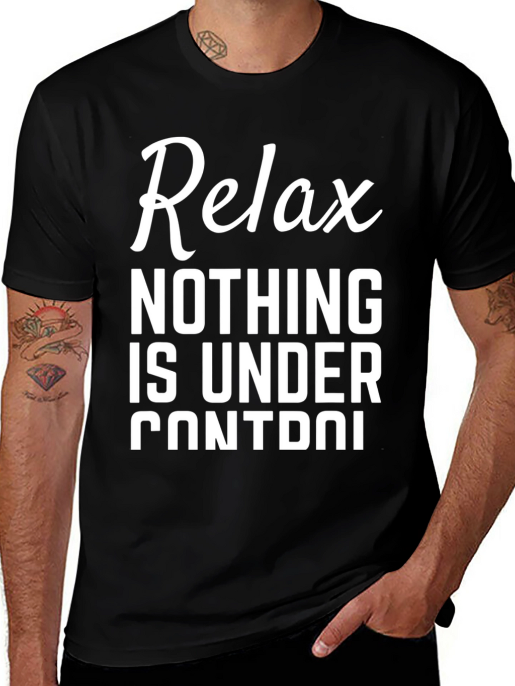 Relax Nothing Is Under Control Black T-Shirt