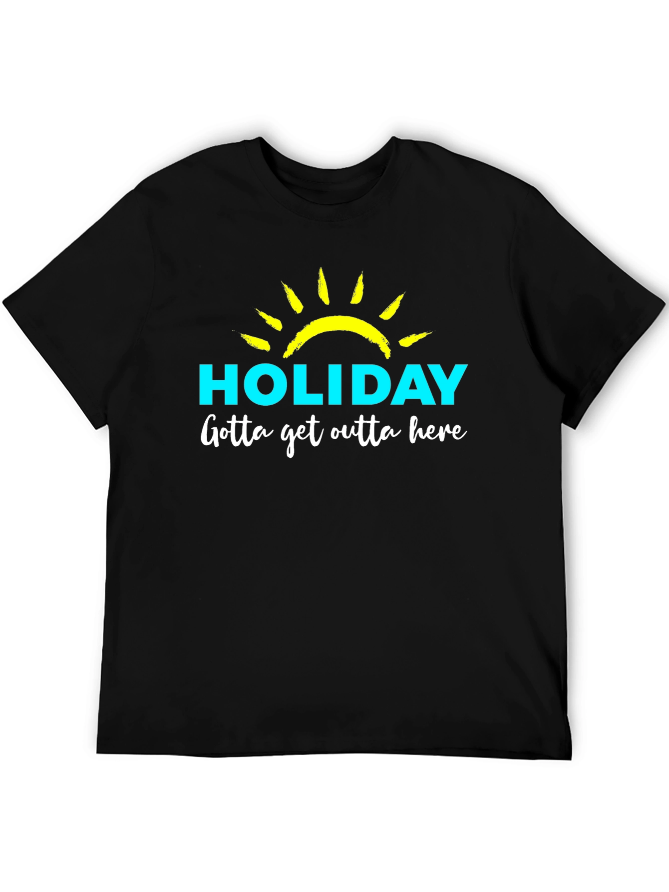 Holiday Graphic T-Shirt - Gotta Get Outta Here!
