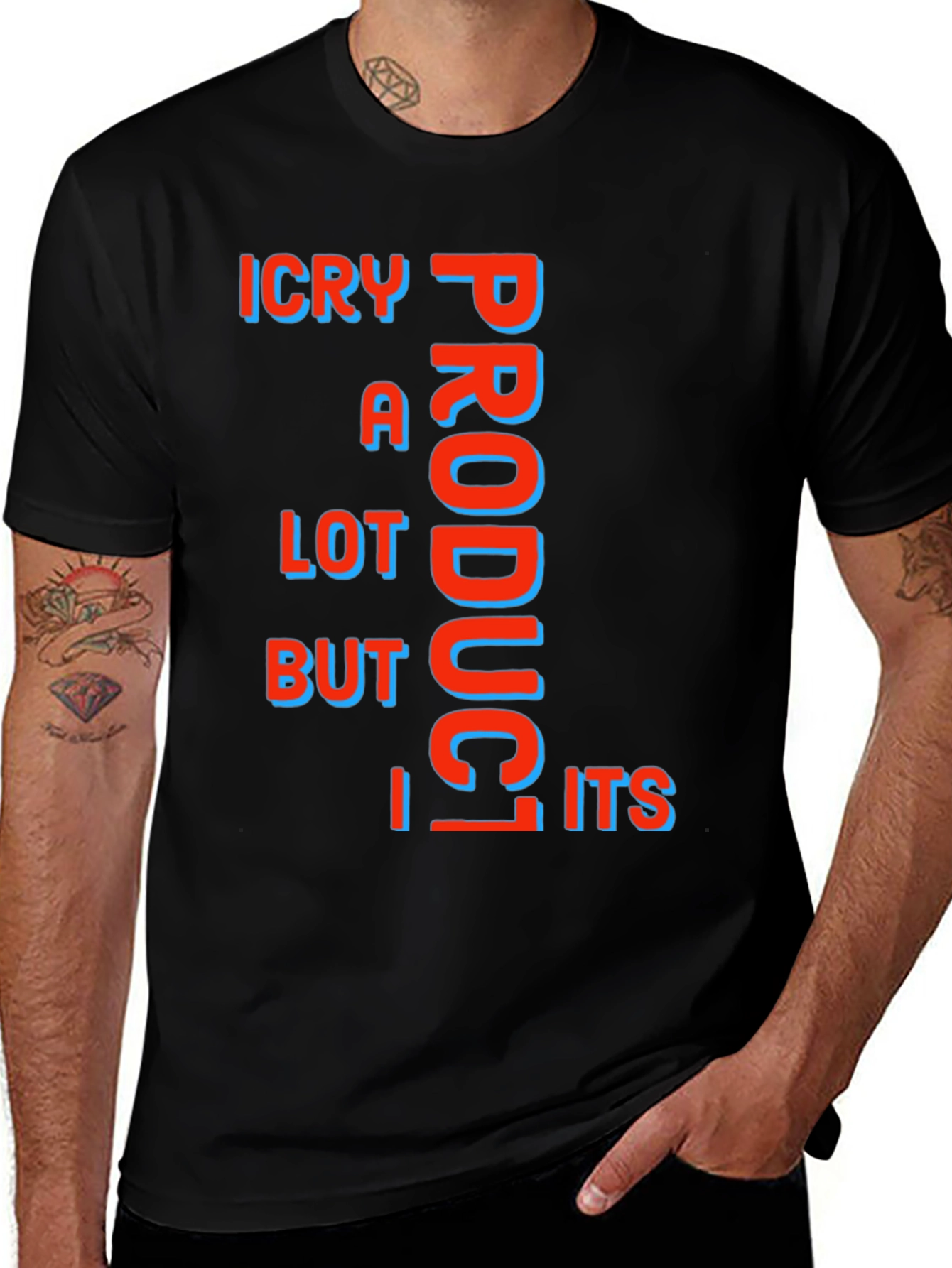 Funny ICry A Lot Product But Its T-Shirt