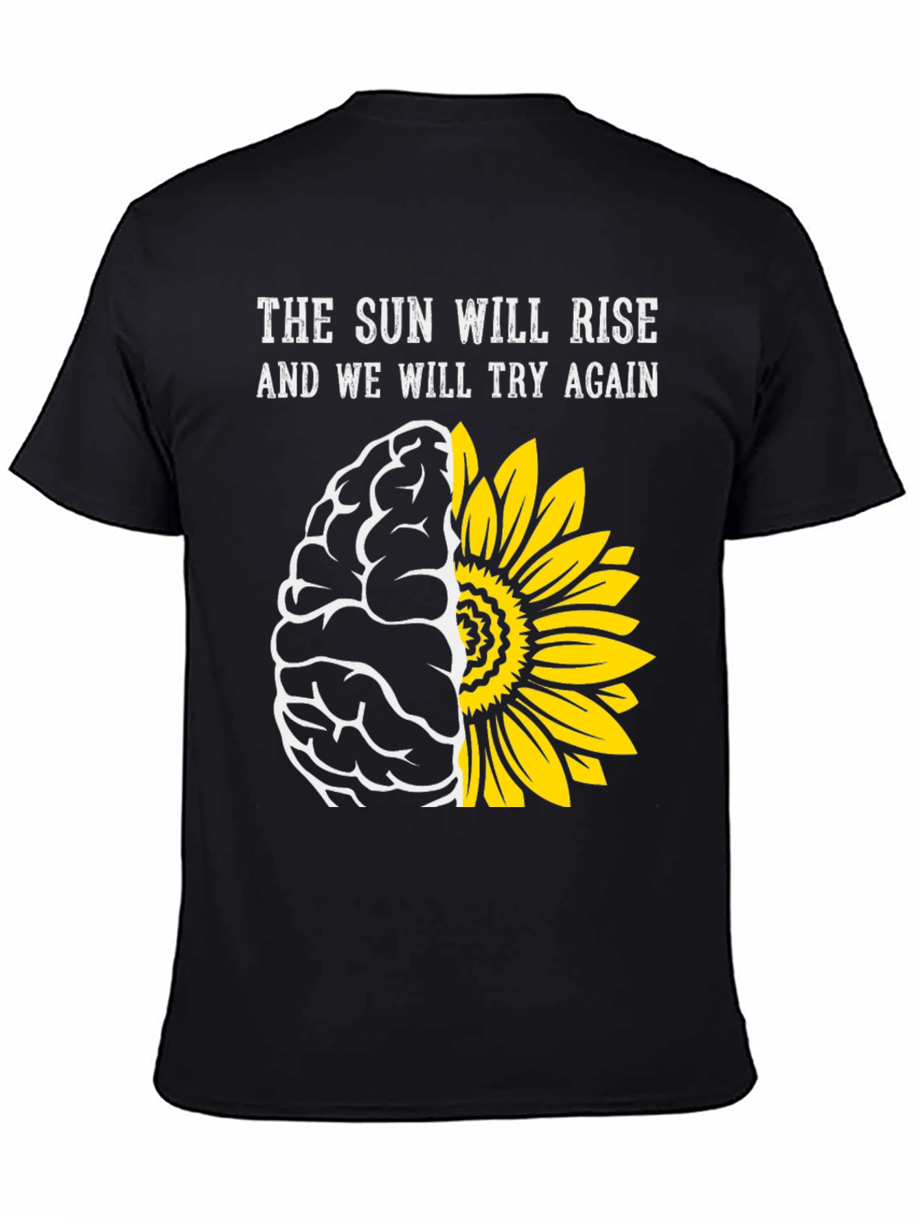 Sun Will Rise T-Shirt: Brain & Sunflower Design
